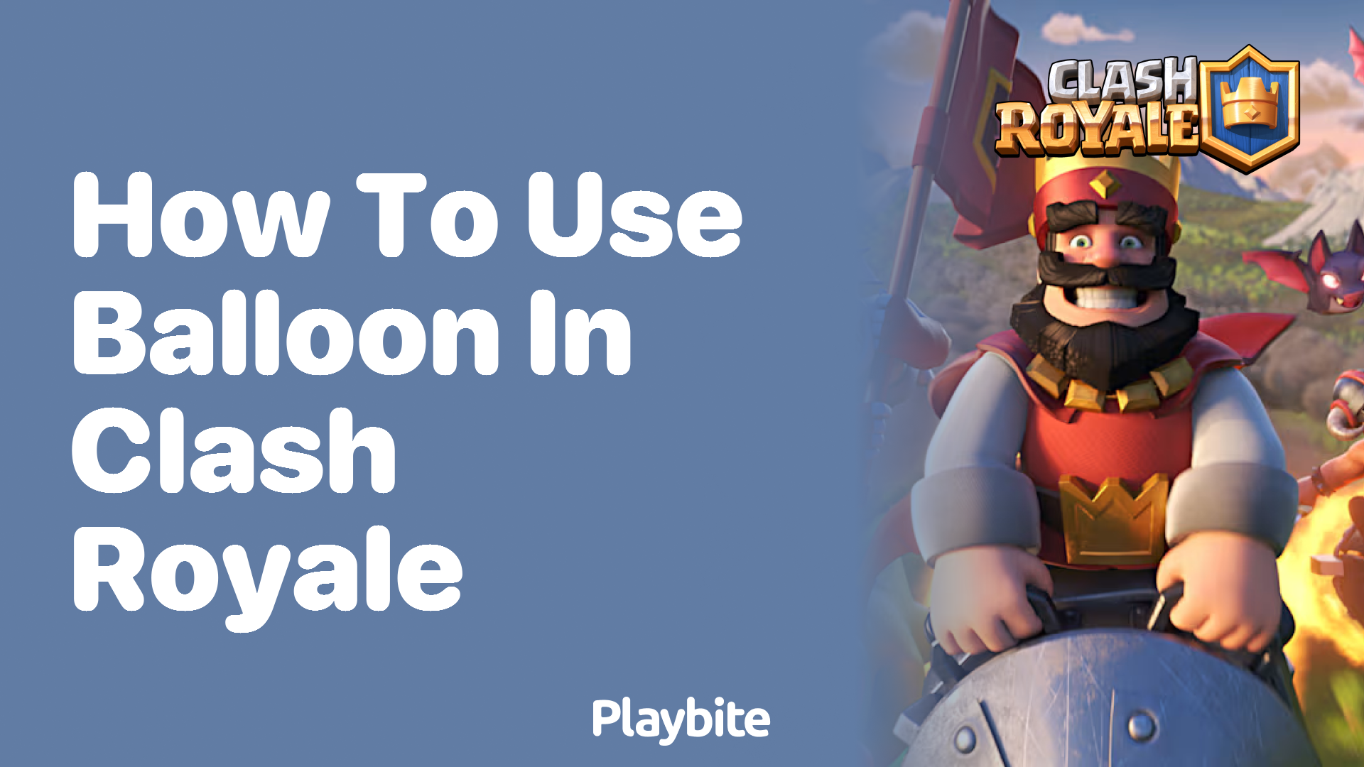 How to Use the Balloon in Clash Royale for Epic Wins