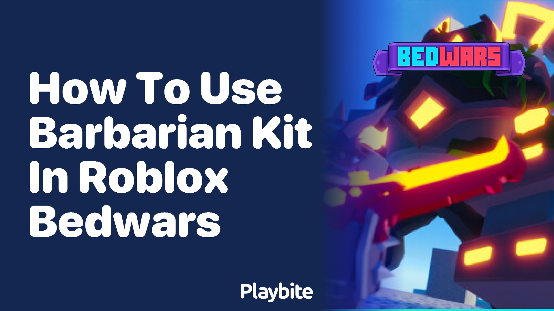 How to Use the Barbarian Kit in Roblox Bedwars