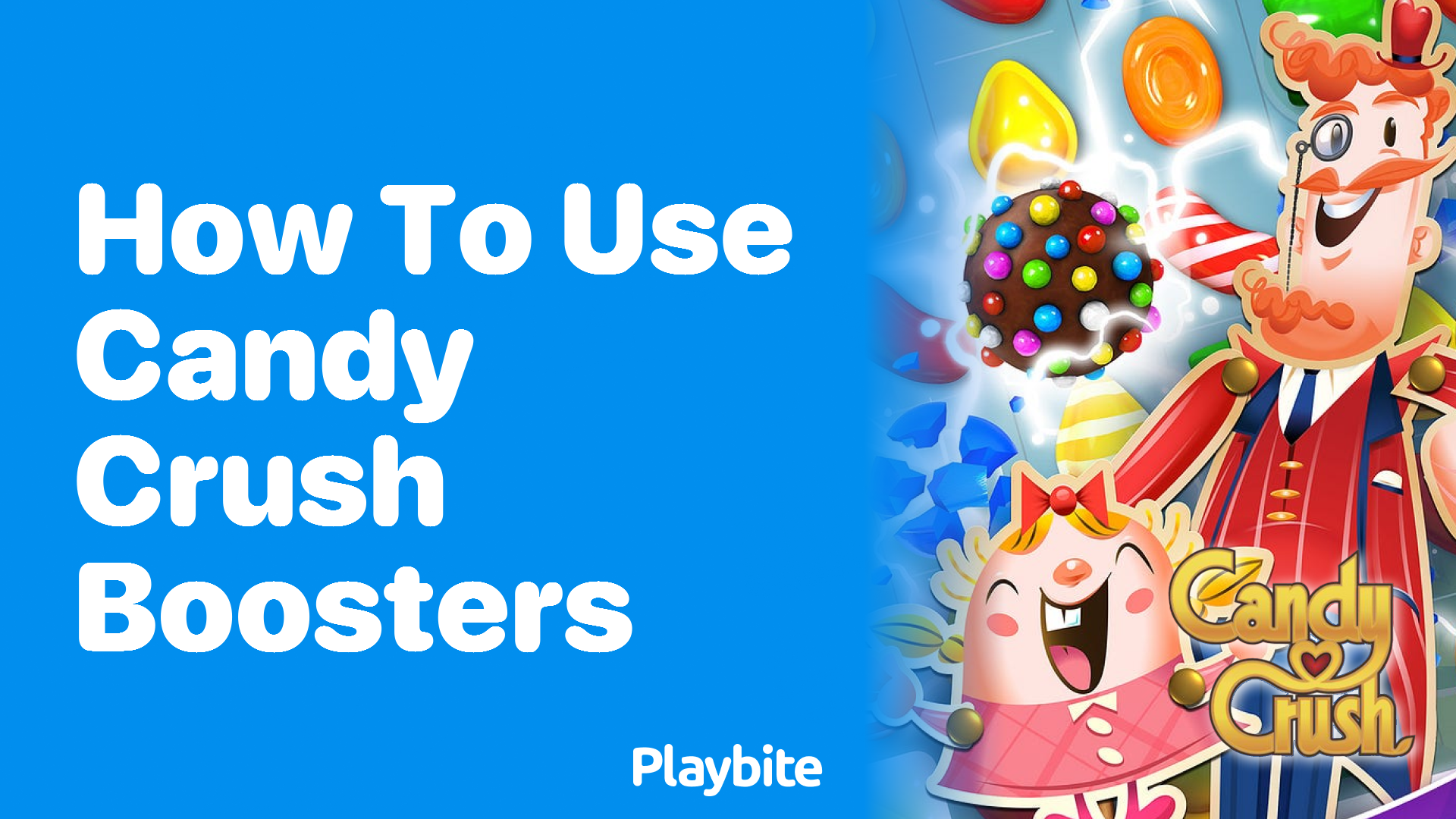 How to Use Candy Crush Boosters for a Sweet Victory