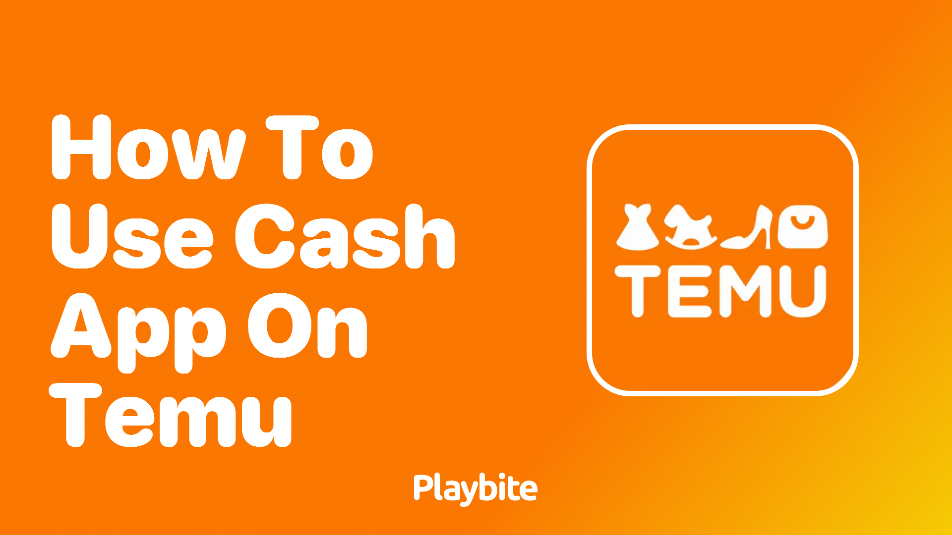 How to Use Cash App on Temu: Your Quick Guide