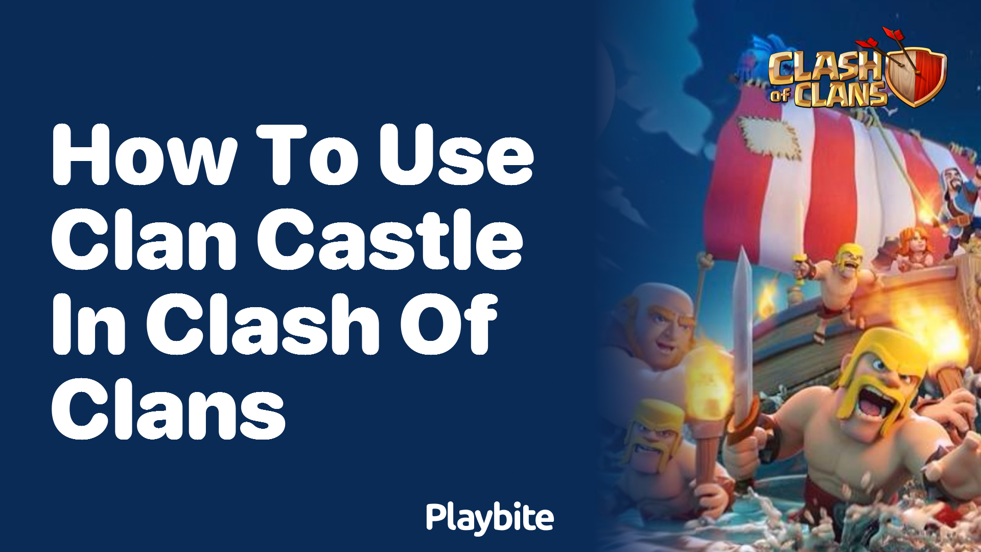 How to Use Clan Castle in Clash of Clans