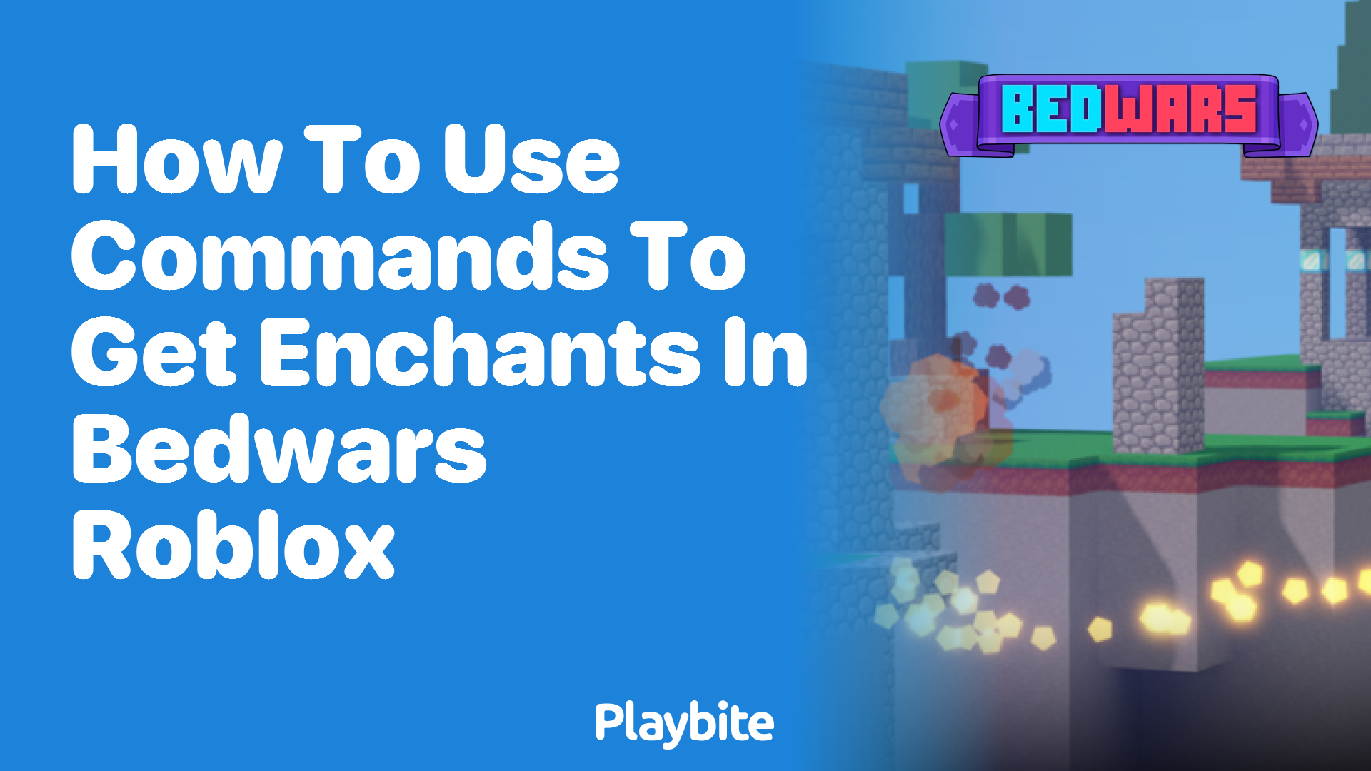 How to Use Commands to Get Enchants in Bedwars Roblox