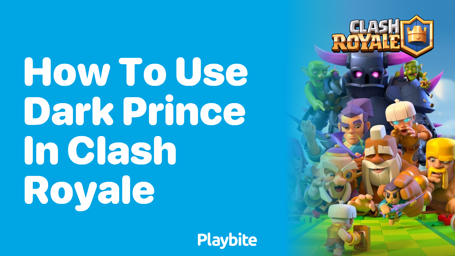 Mastering the Dark Prince in Clash Royale: A Strategy Guide