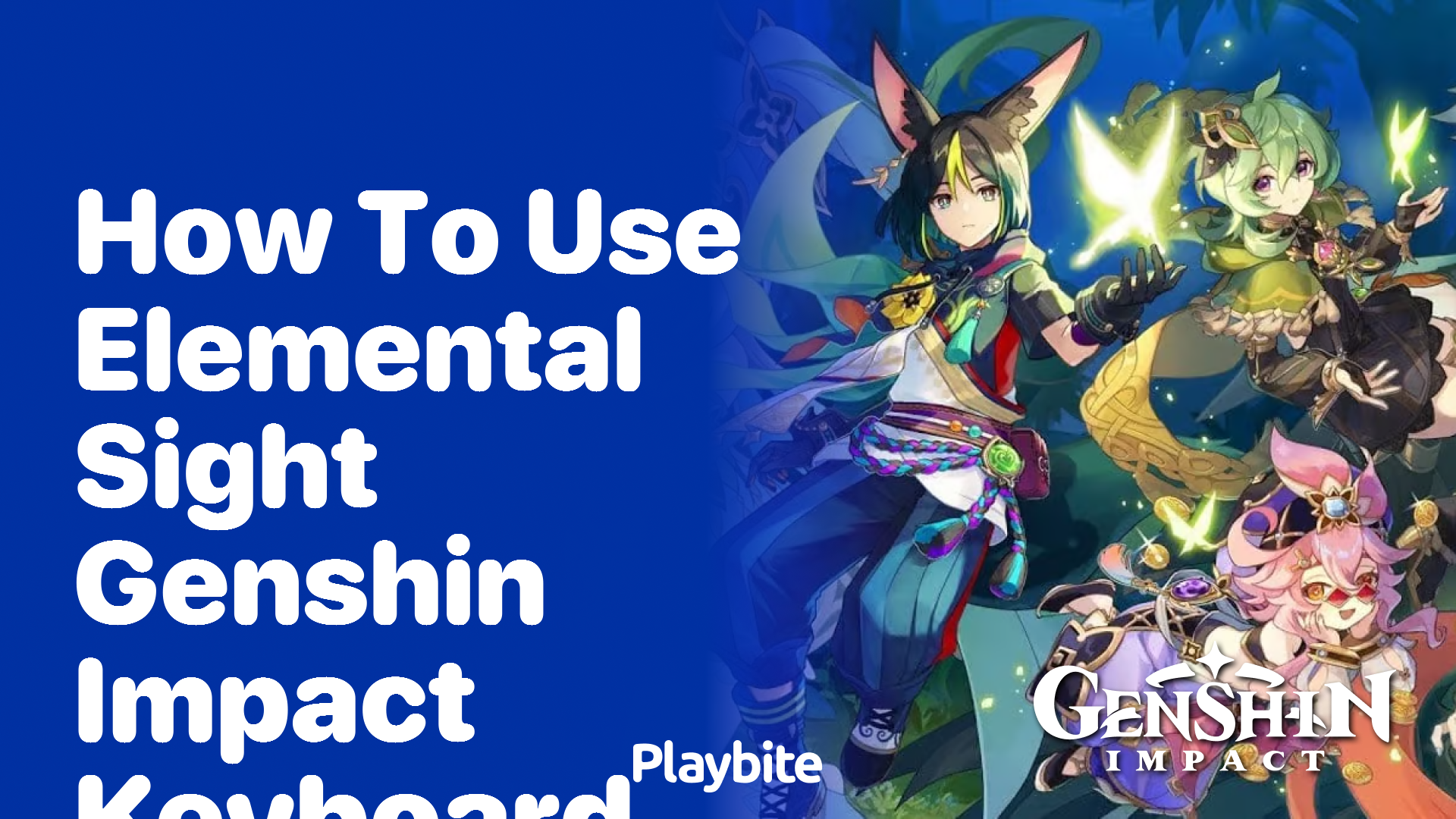 How to Use Elemental Sight in Genshin Impact with a Keyboard?