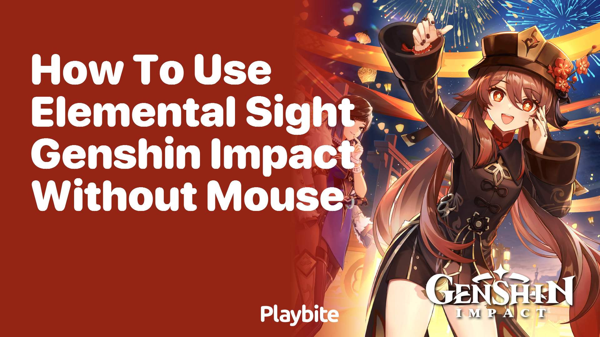 How to Use Elemental Sight in Genshin Impact Without a Mouse