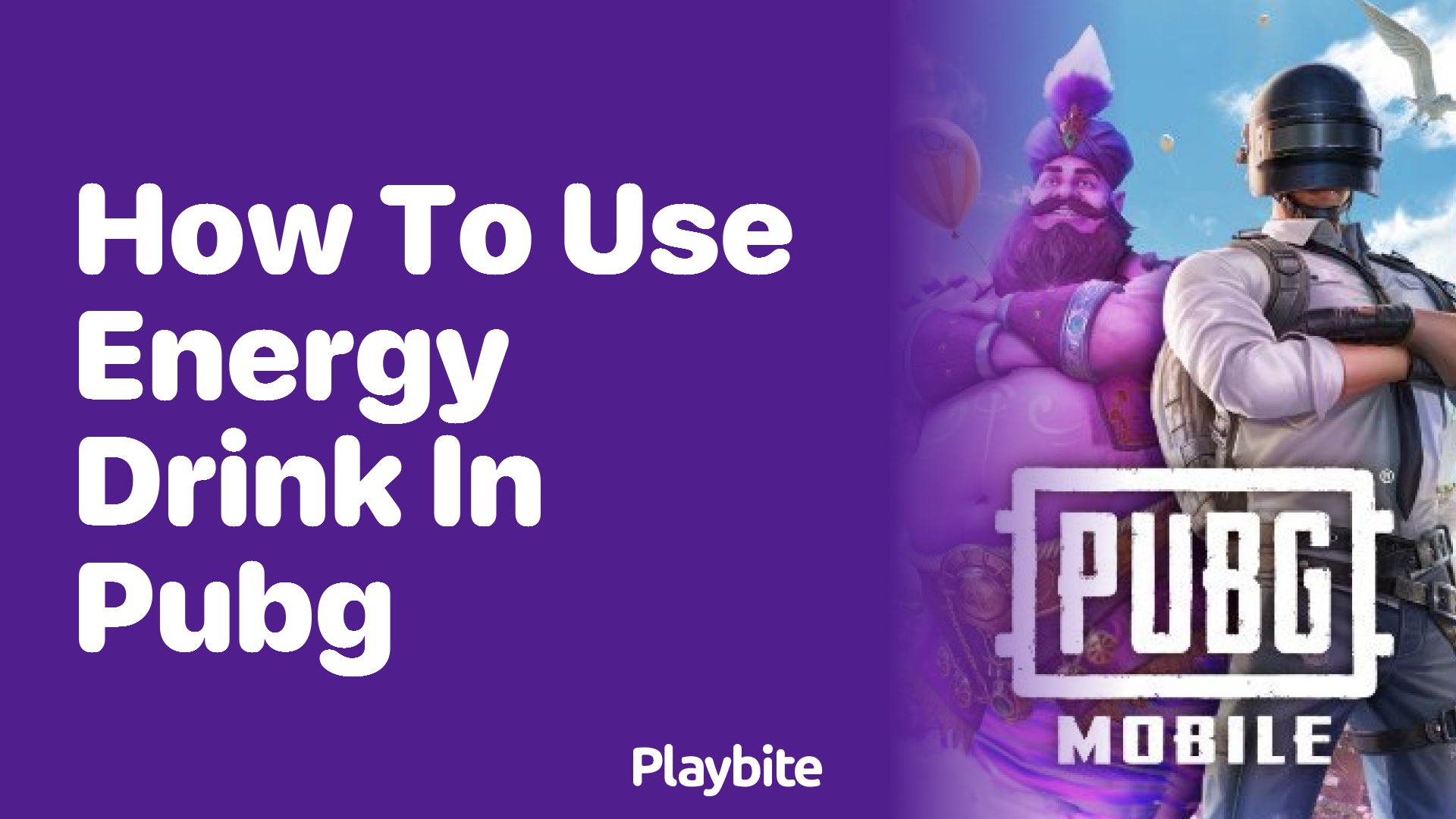 How to Use Energy Drink in PUBG Mobile