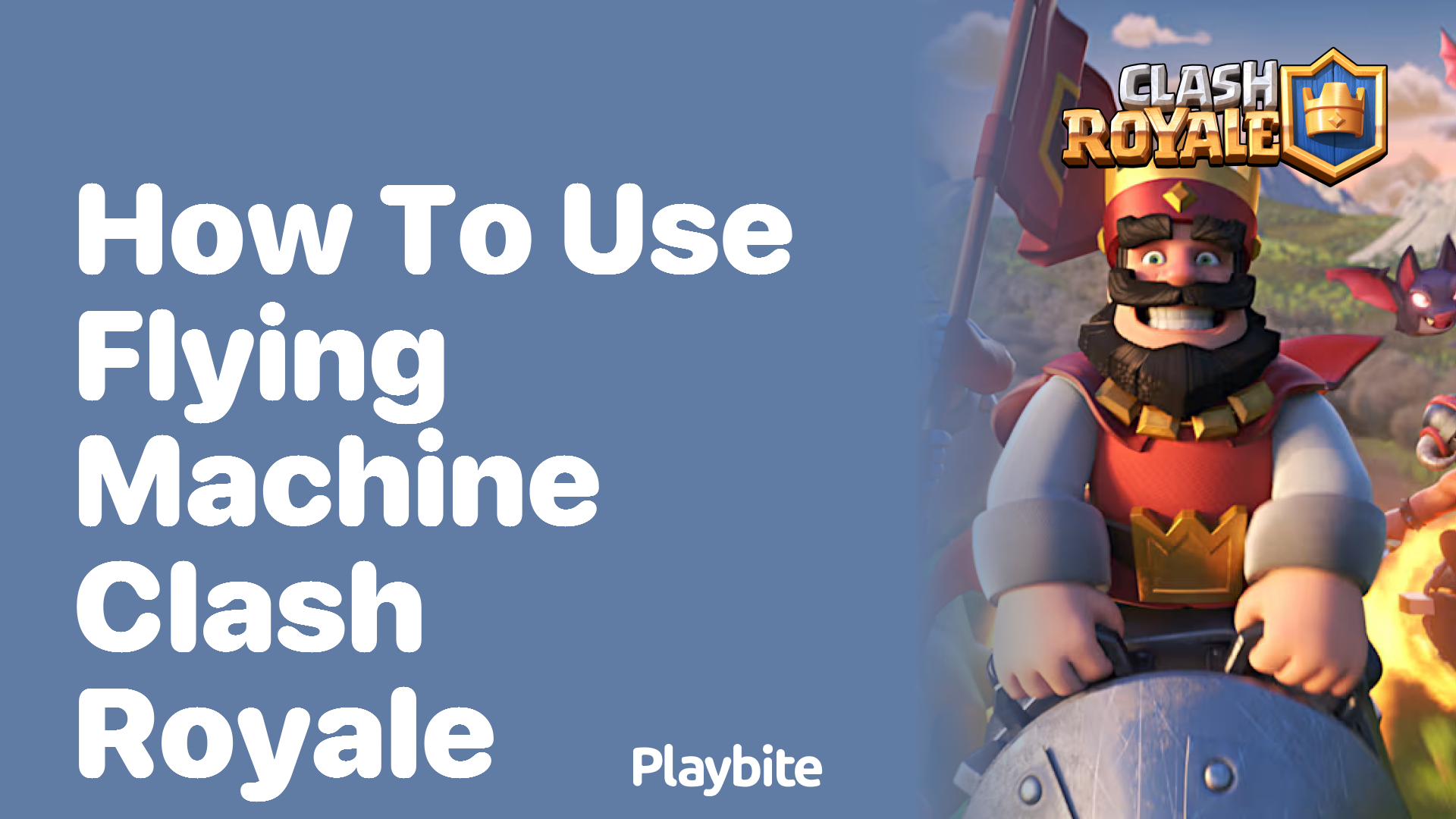 How to Use the Flying Machine in Clash Royale