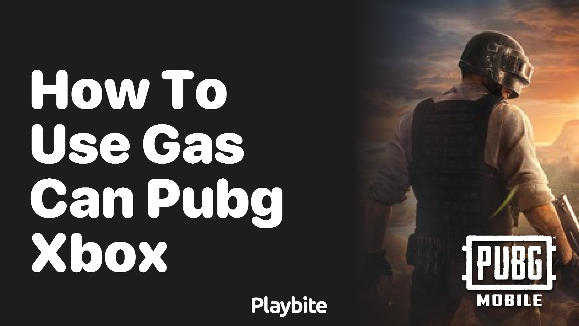 How to Use a Gas Can in PUBG on Xbox