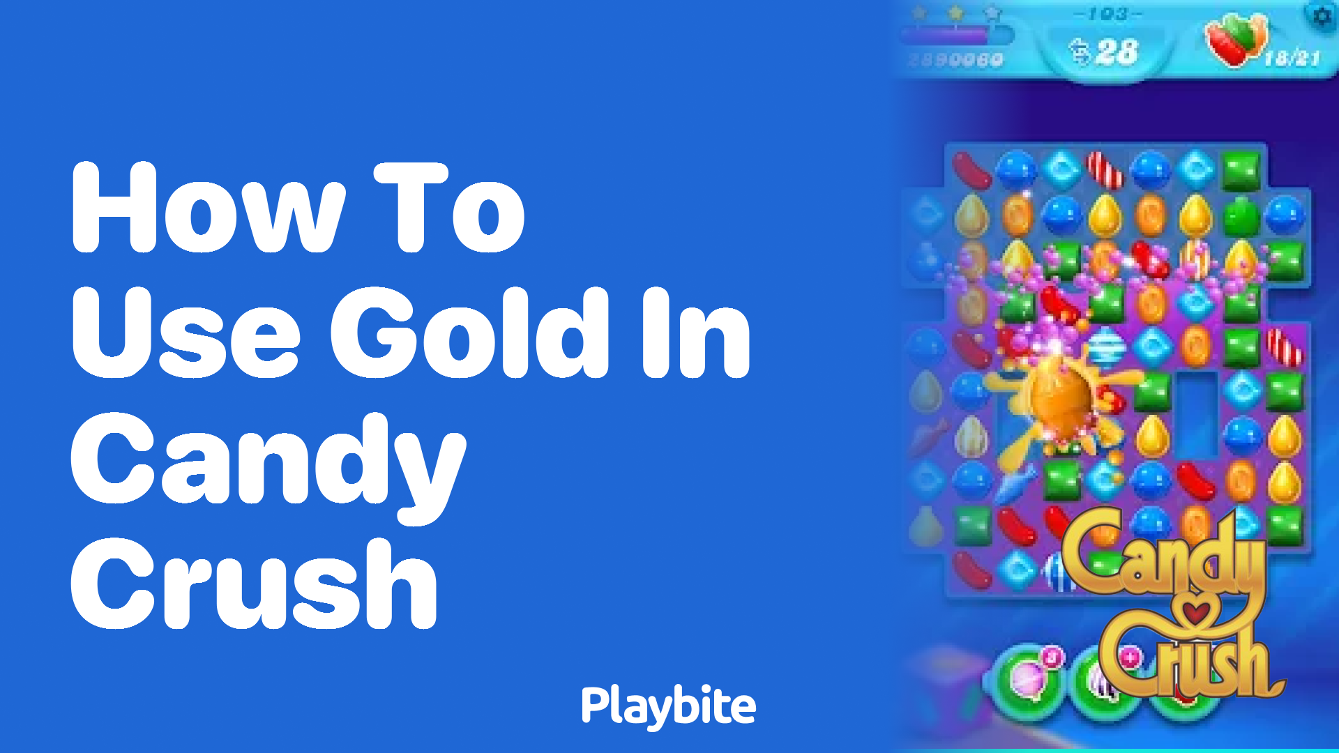 How to Use Gold in Candy Crush: A Sweet Strategy Guide