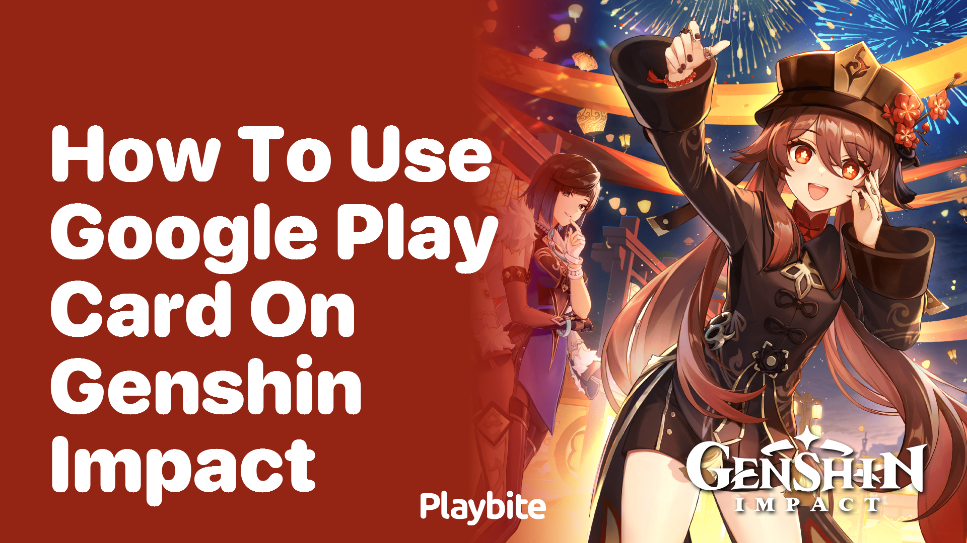 How to Use a Google Play Card on Genshin Impact