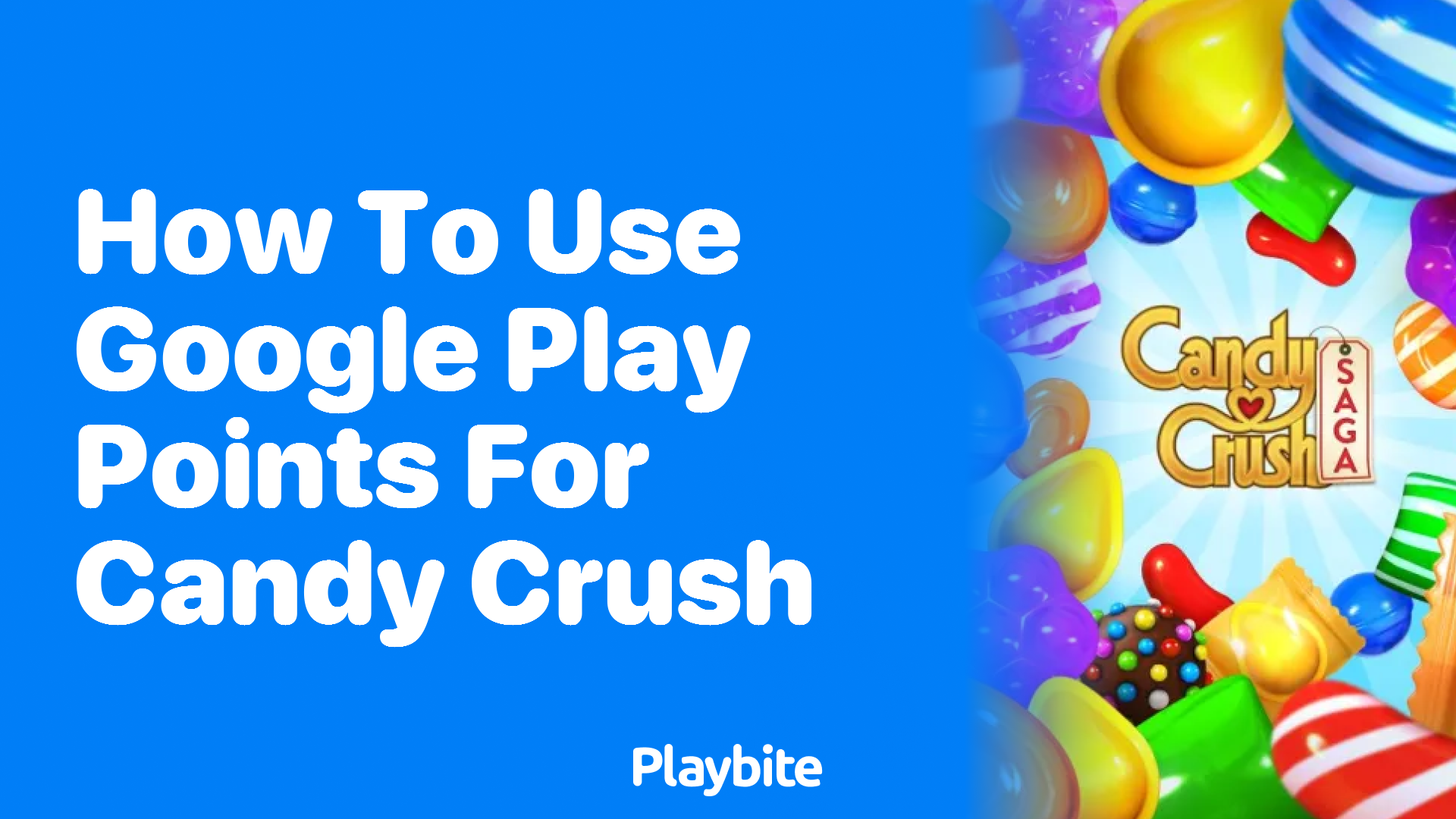 How to Use Google Play Points for Candy Crush