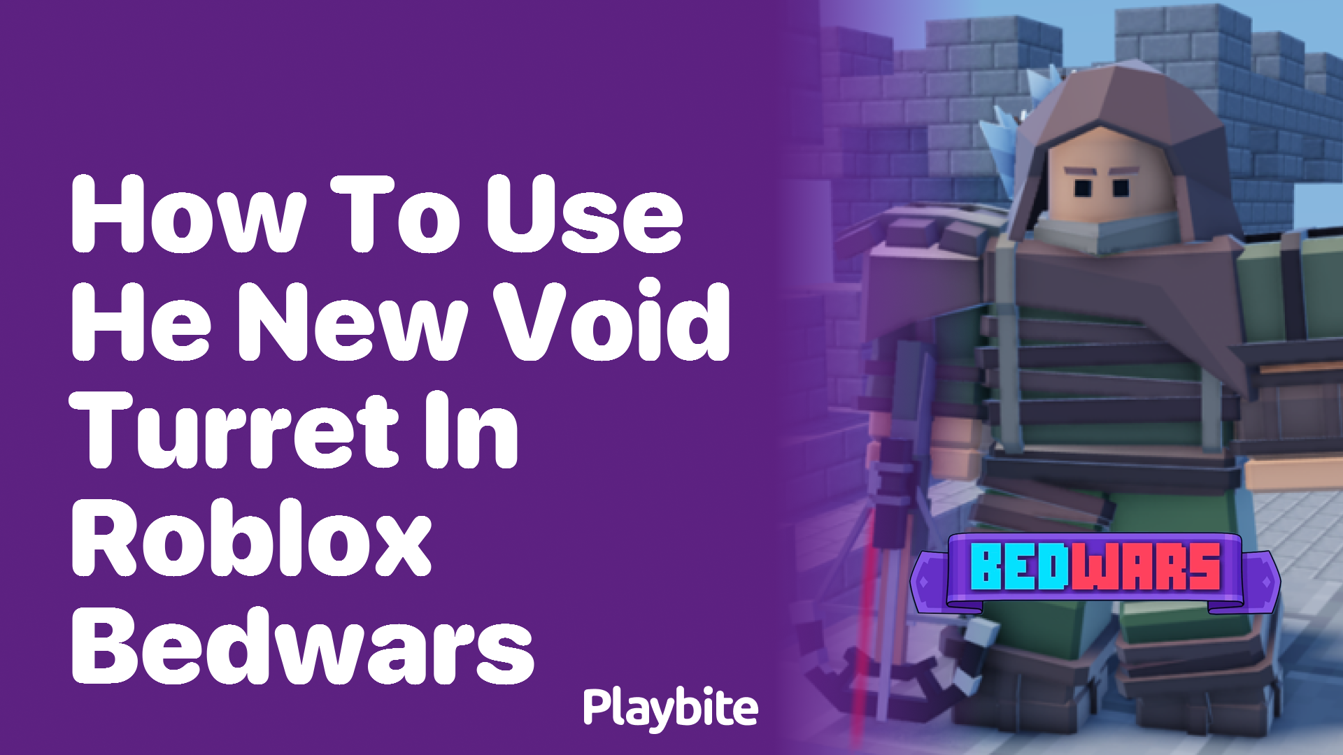 Mastering the New Void Turret in Roblox Bedwars: A Simple Guide