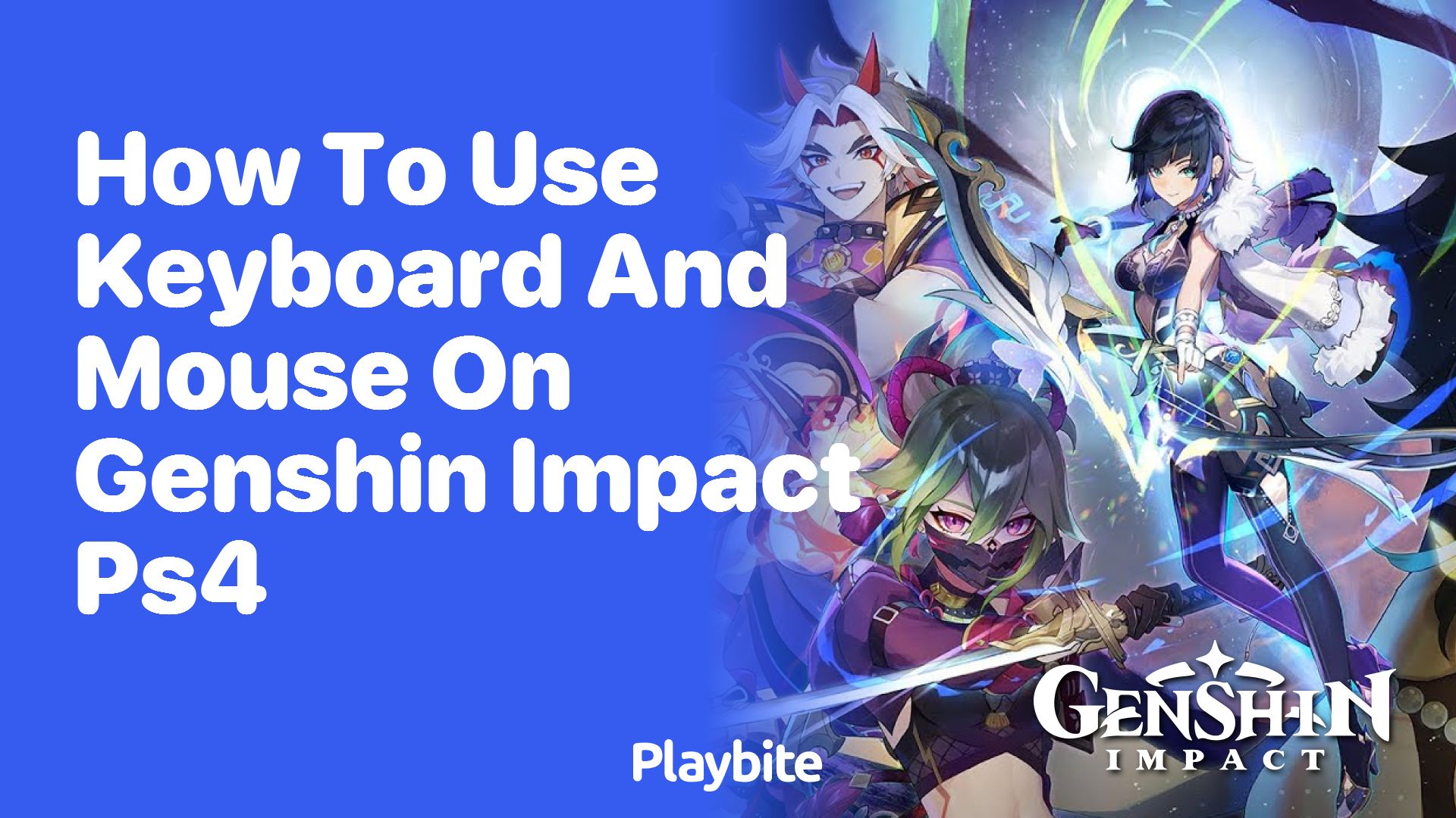 How to Use Keyboard and Mouse on Genshin Impact PS4