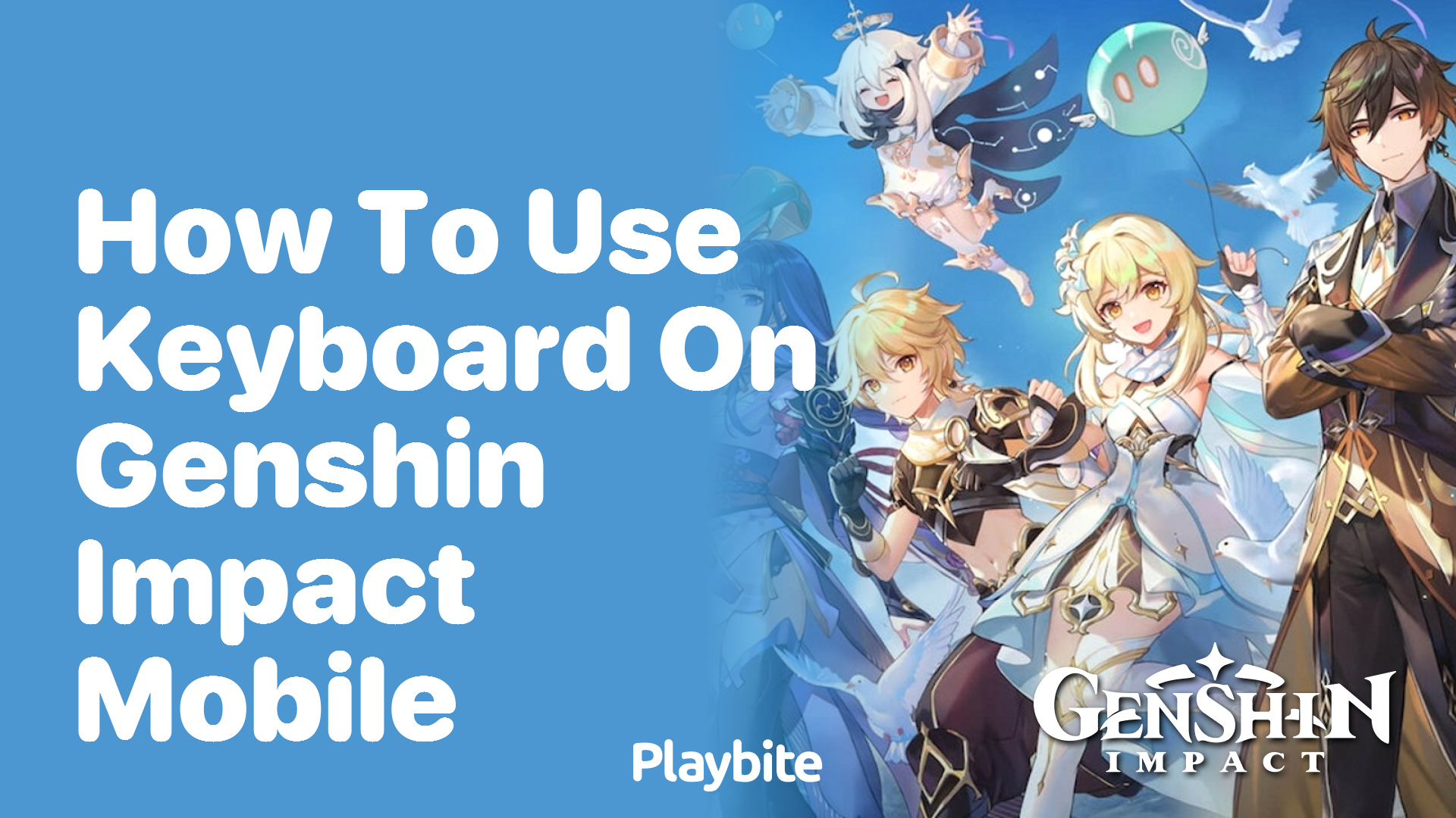 How to Use a Keyboard on Genshin Impact Mobile