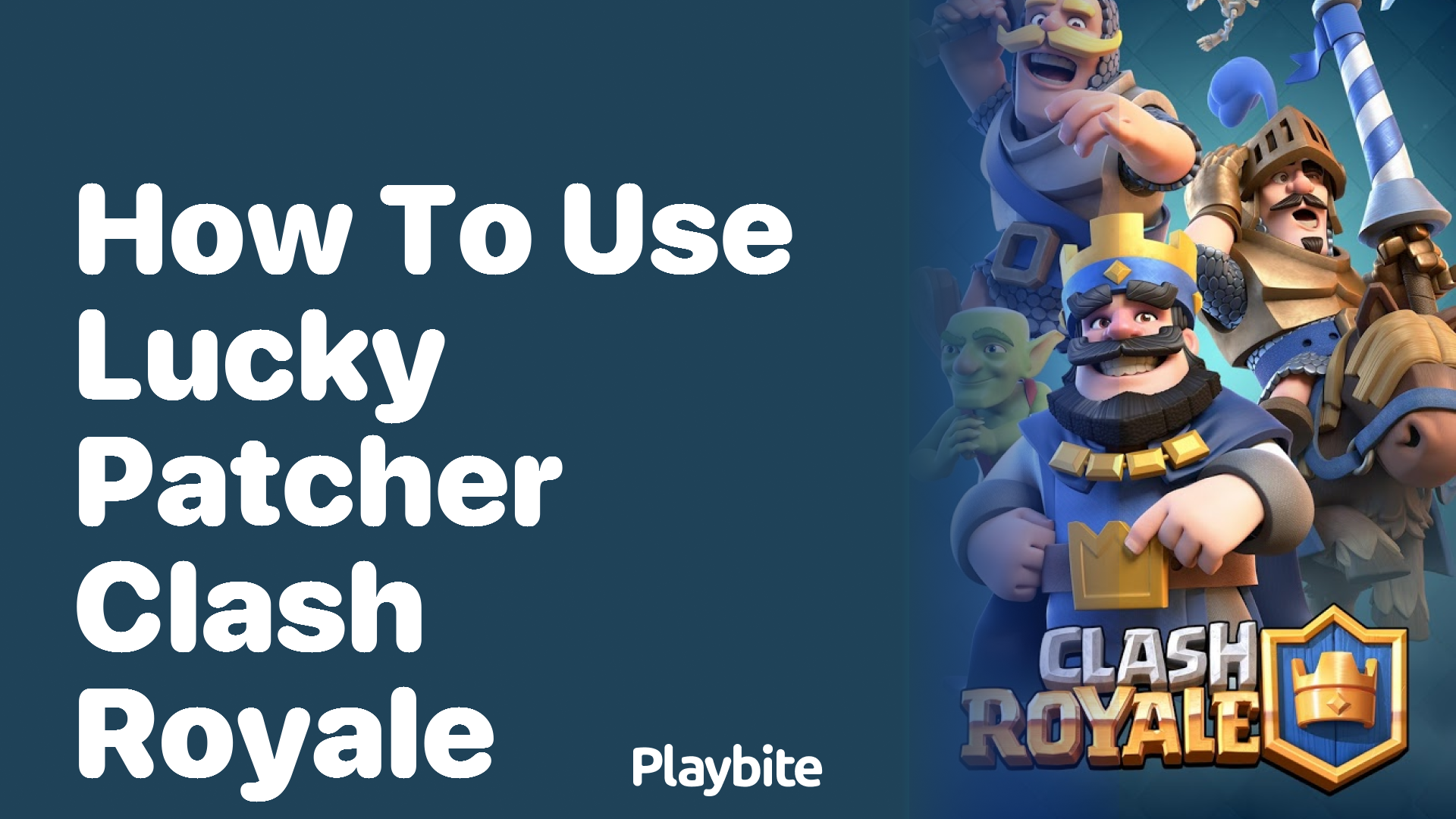 How to Use Lucky Patcher with Clash Royale