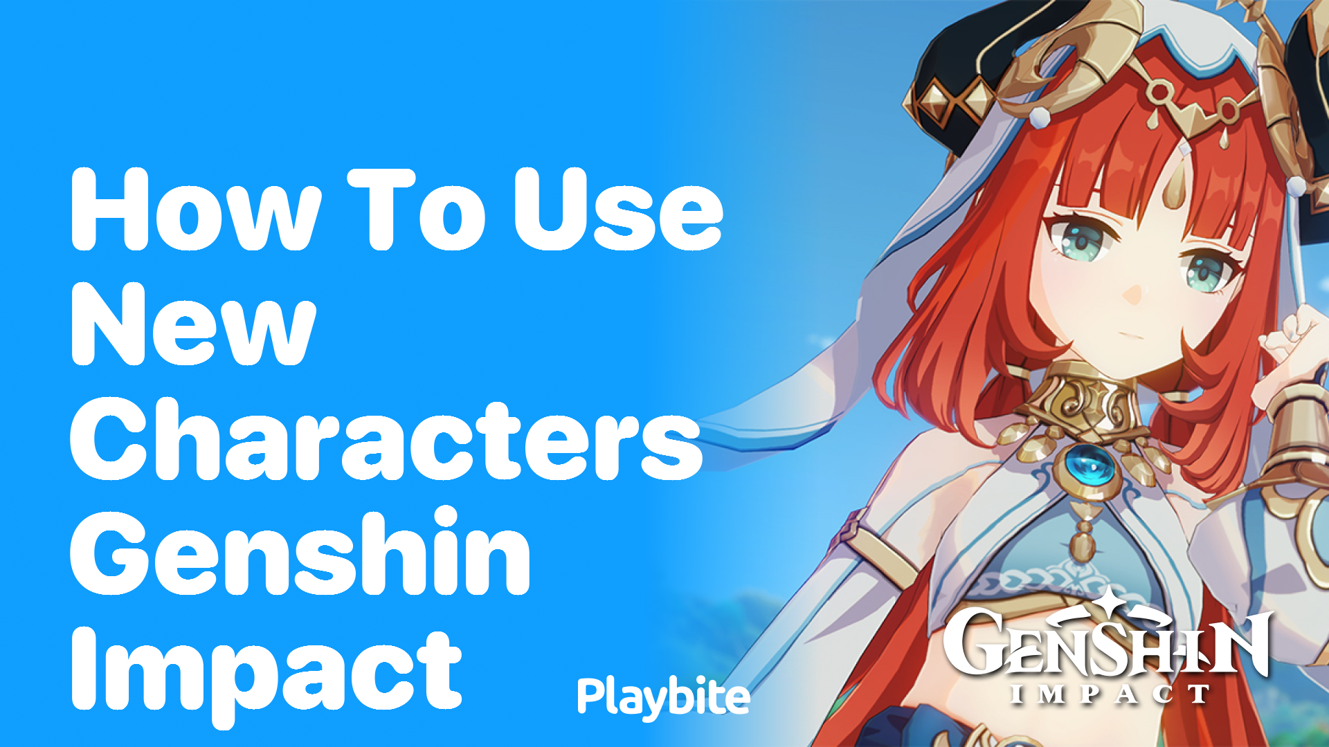 How to Use New Characters in Genshin Impact - Playbite