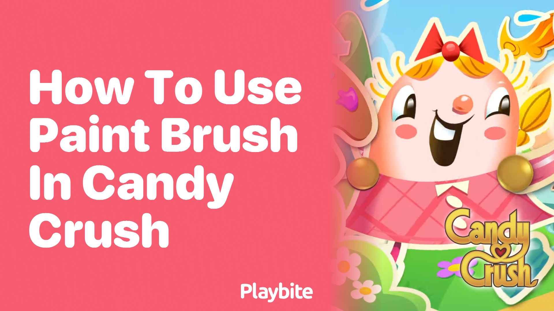 How to Use the Paint Brush in Candy Crush