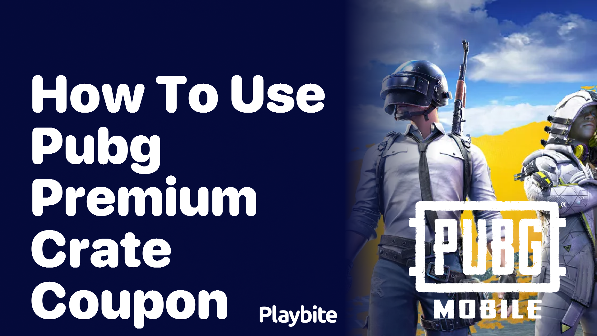 How to Use Your PUBG Premium Crate Coupon