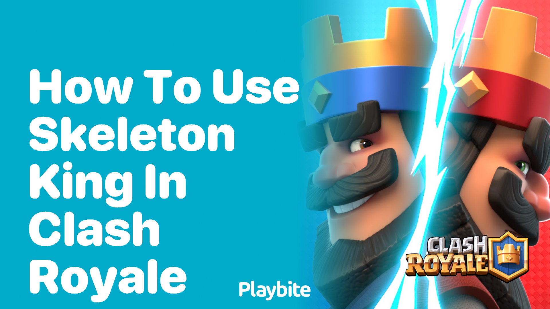 Mastering the Skeleton King in Clash Royale: A Complete Guide