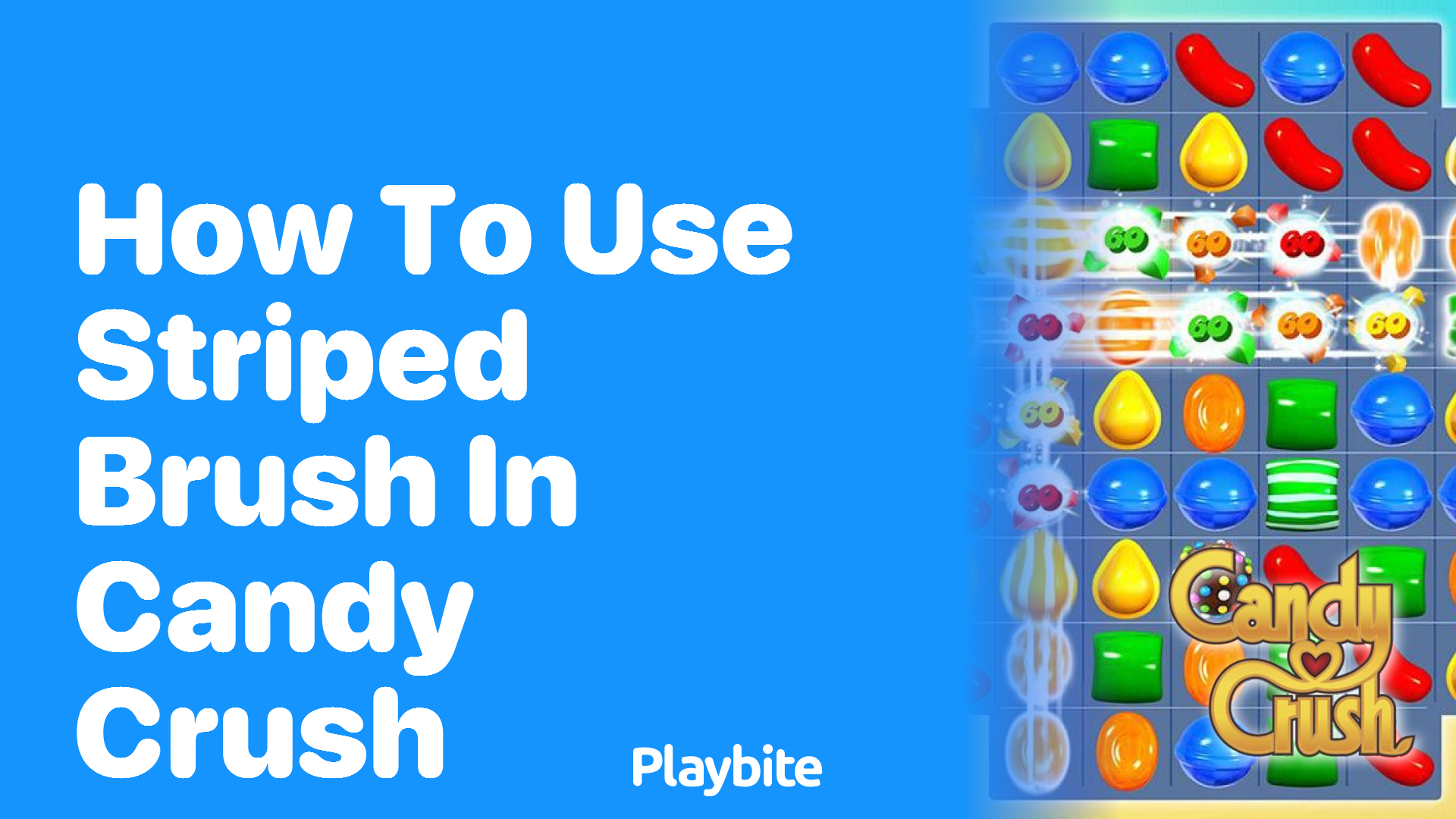 How to Use Striped Brush in Candy Crush