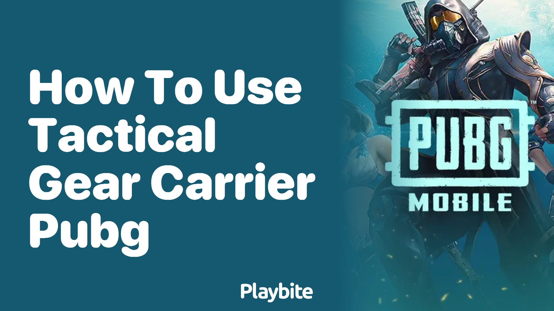 How to Use Tactical Gear Carrier in PUBG Mobile