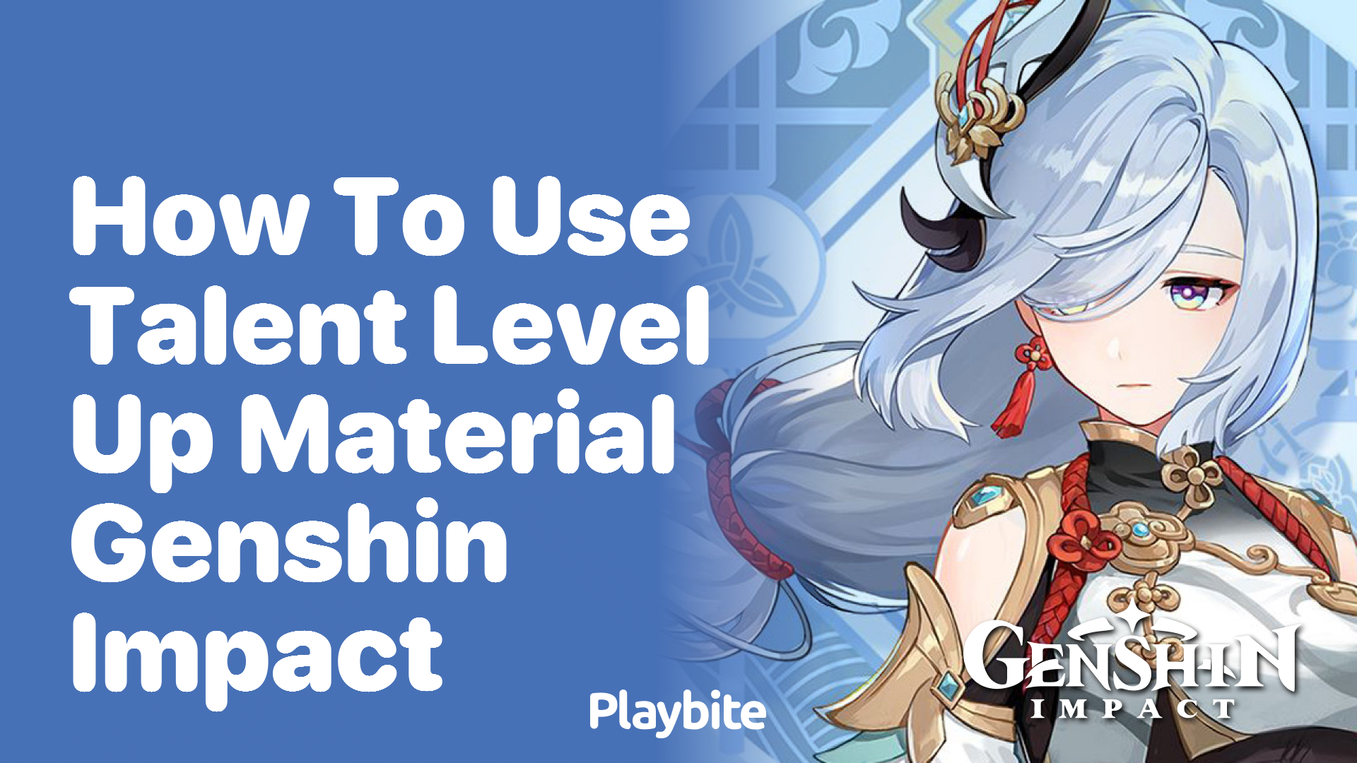 How to Use Talent Level-Up Material in Genshin Impact