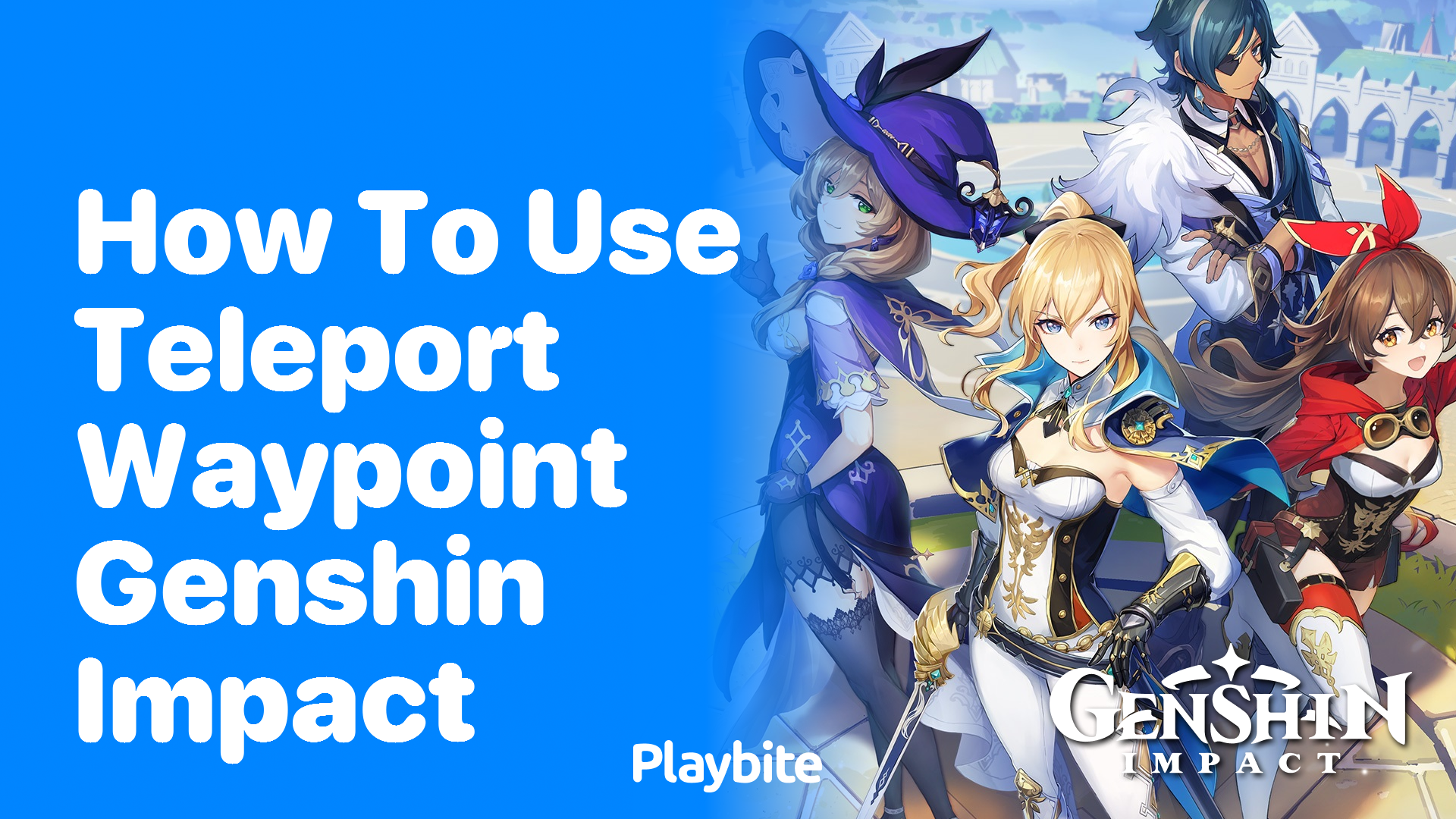 How to Use Teleport Waypoint in Genshin Impact