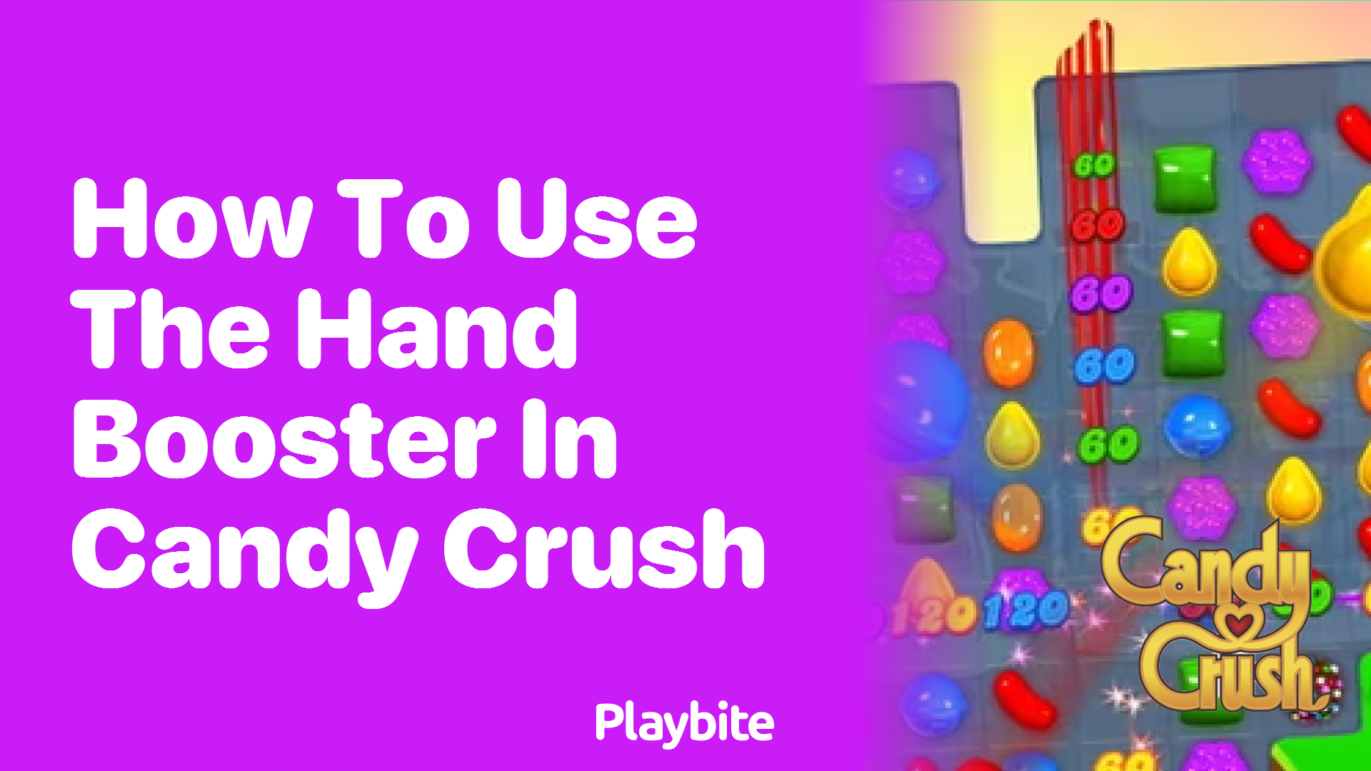 How to Use the Hand Booster in Candy Crush: A Quick Guide