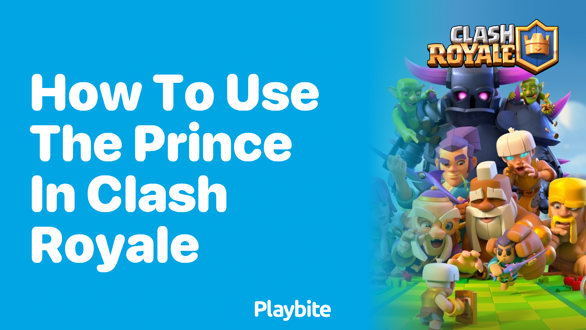 How to Use the Prince in Clash Royale