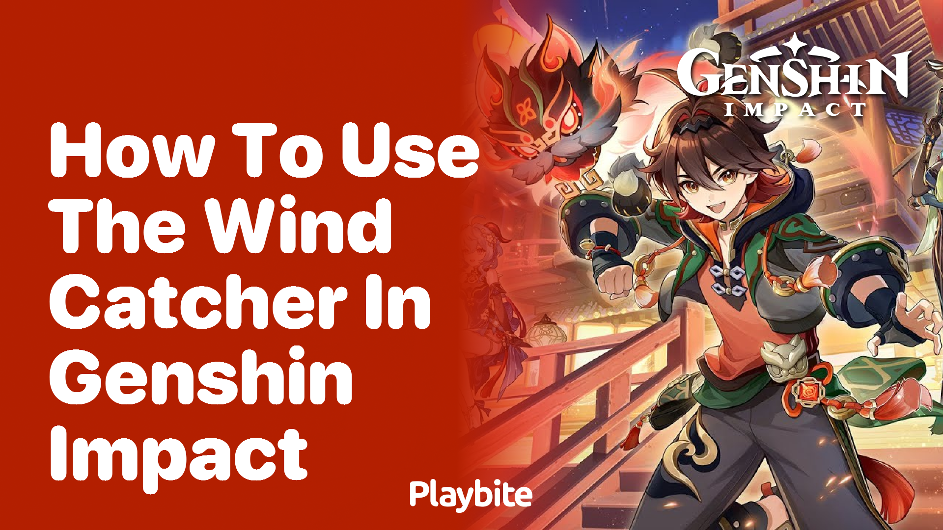 How to Use the Wind Catcher in Genshin Impact