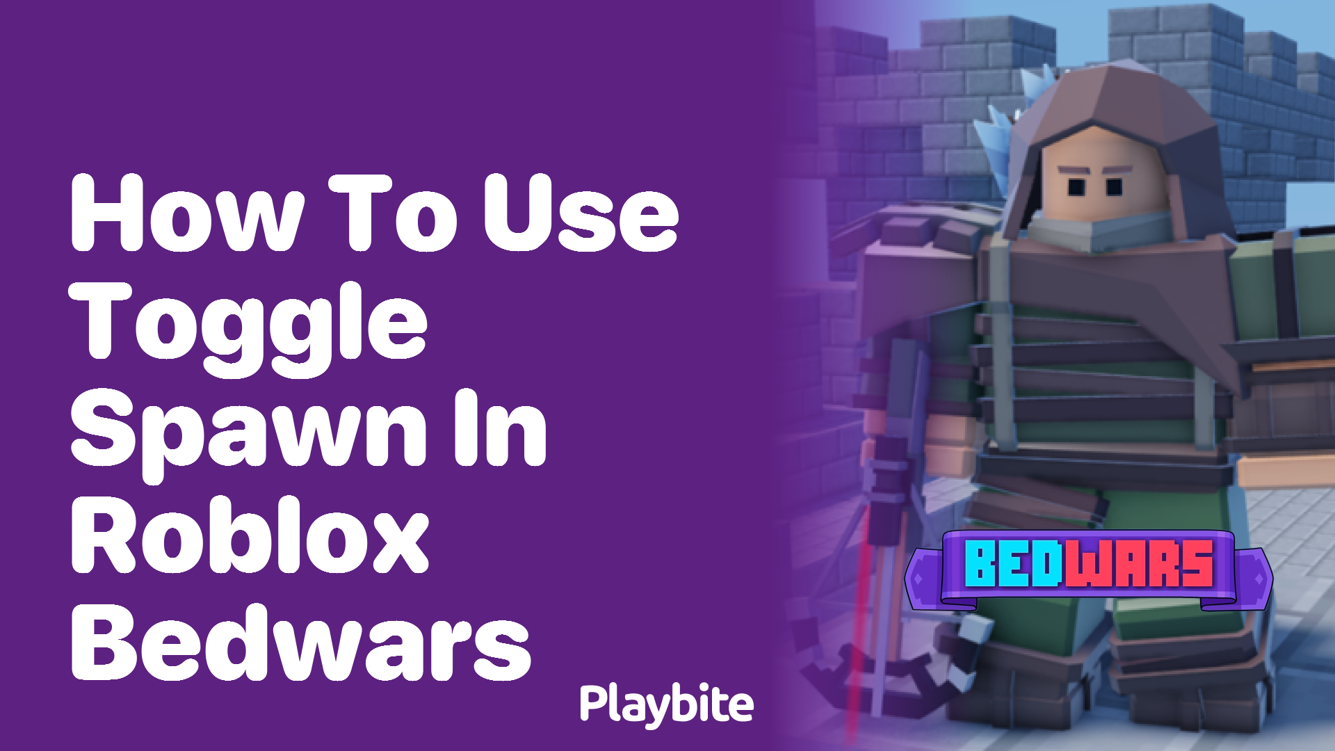 Mastering Toggle Spawn in Roblox Bedwars A Simple Guide   Playbite