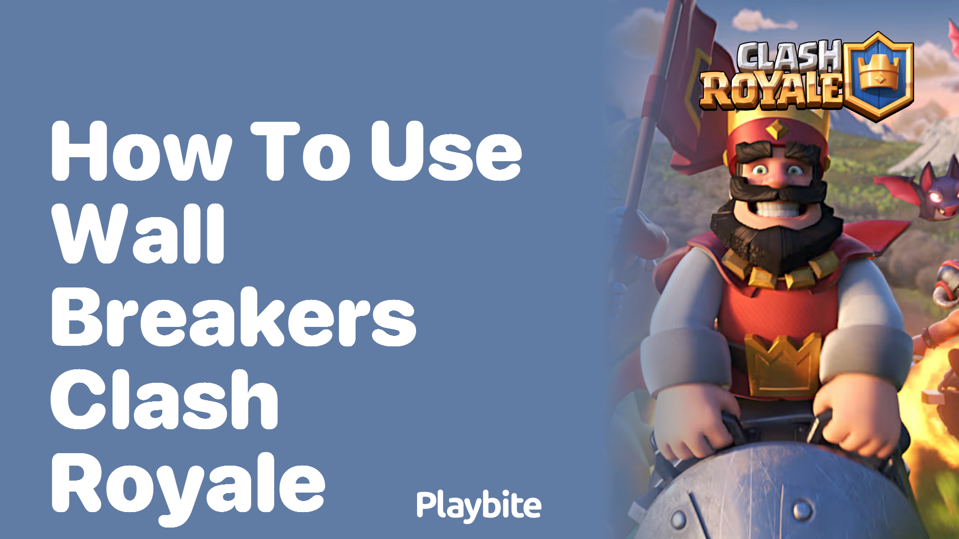 How to Use Wall Breakers in Clash Royale: A Quick Guide