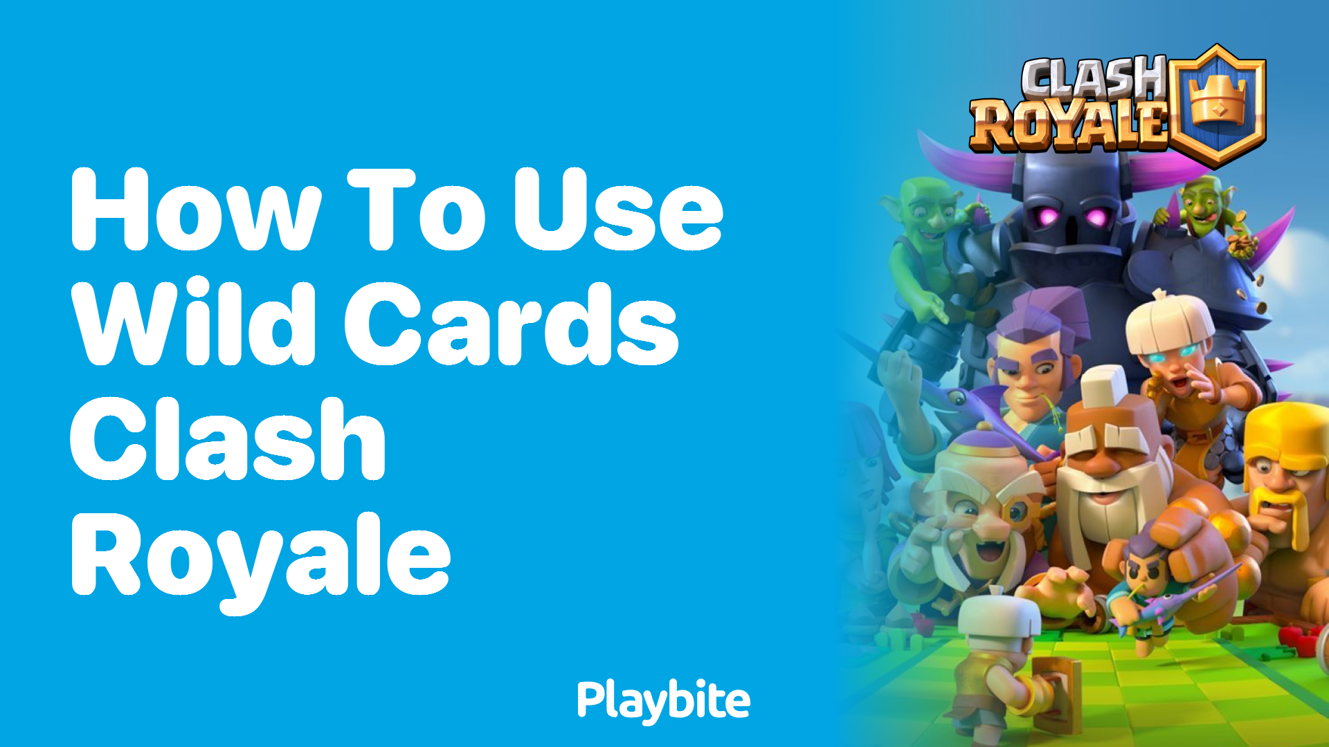 How to Use Wild Cards in Clash Royale