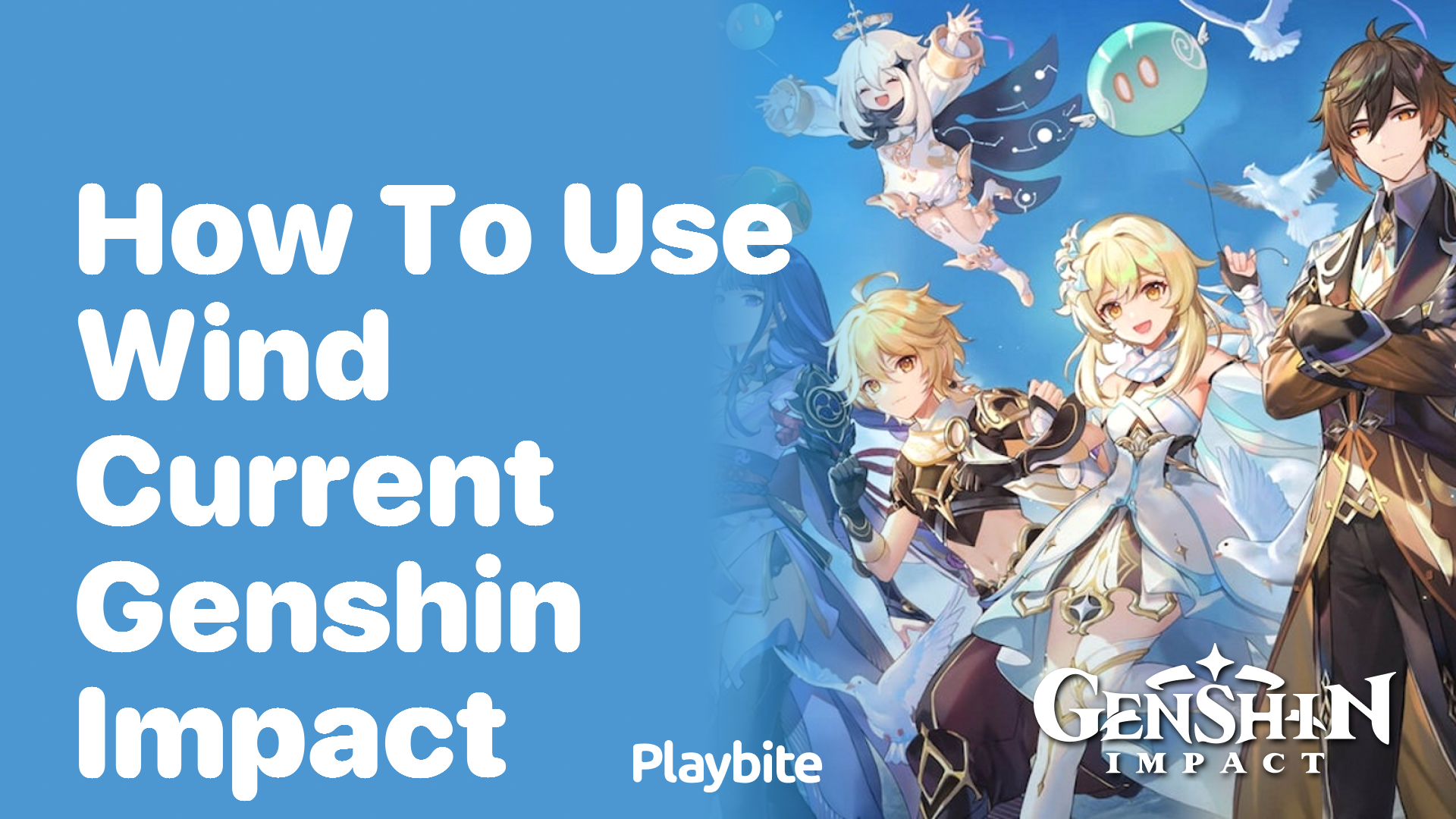 How to Use Wind Current in Genshin Impact: A Simple Guide