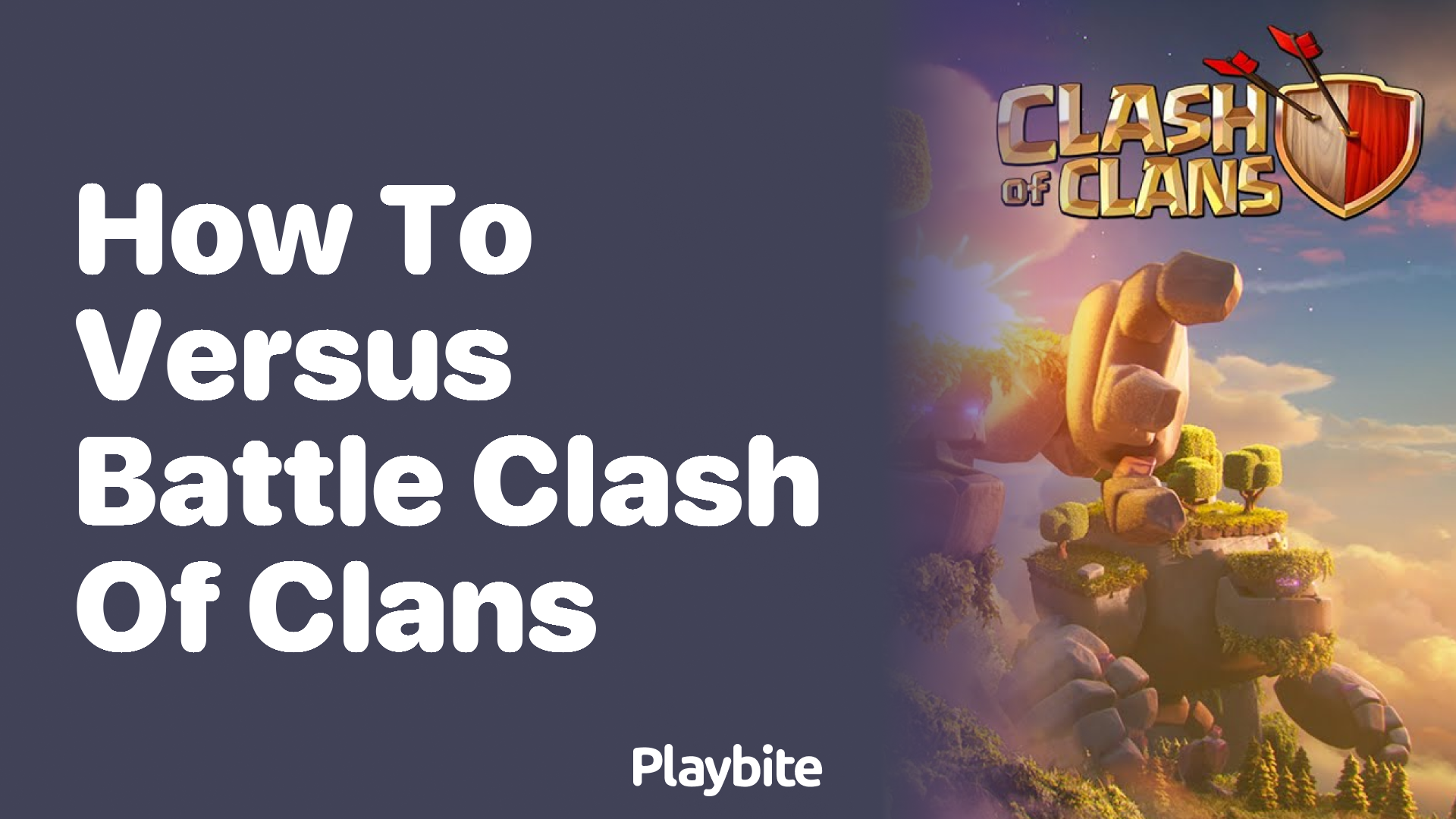 How to Engage in Versus Battles in Clash of Clans