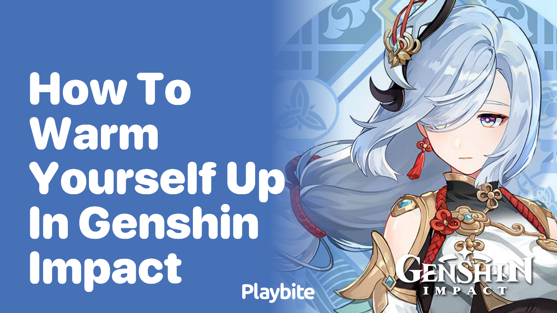 How to Warm Yourself Up in Genshin Impact