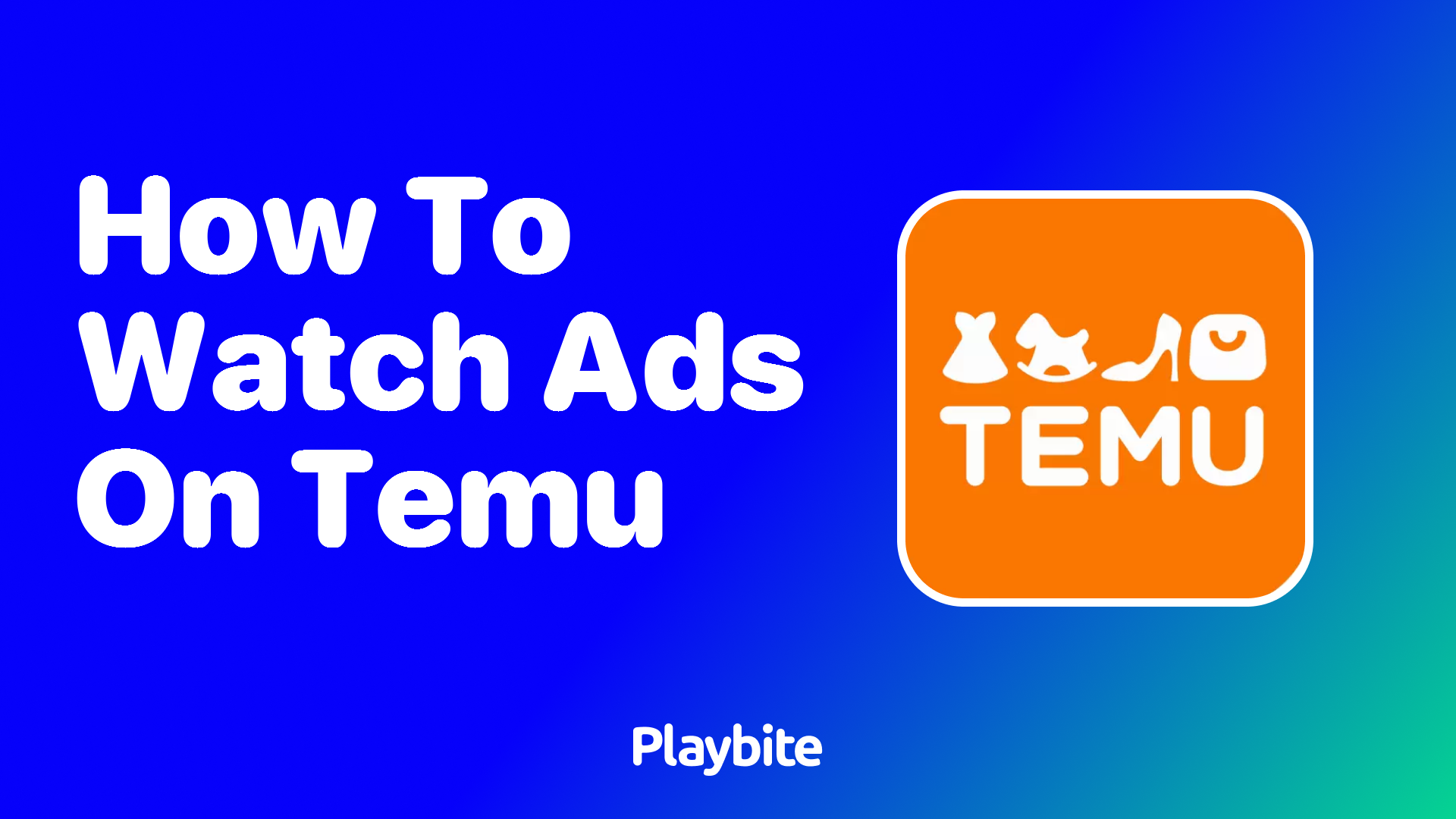 How to Watch Ads on Temu