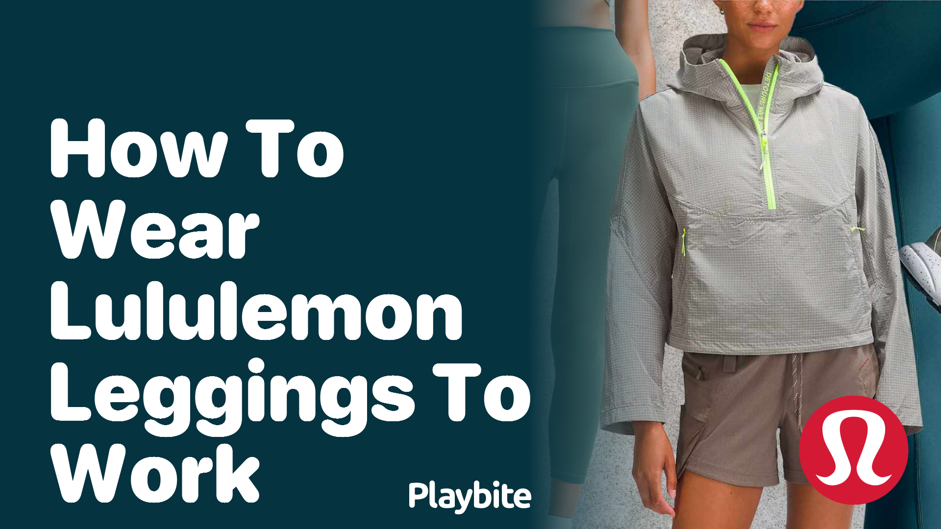 How To Wear Lululemon Leggings To Work
