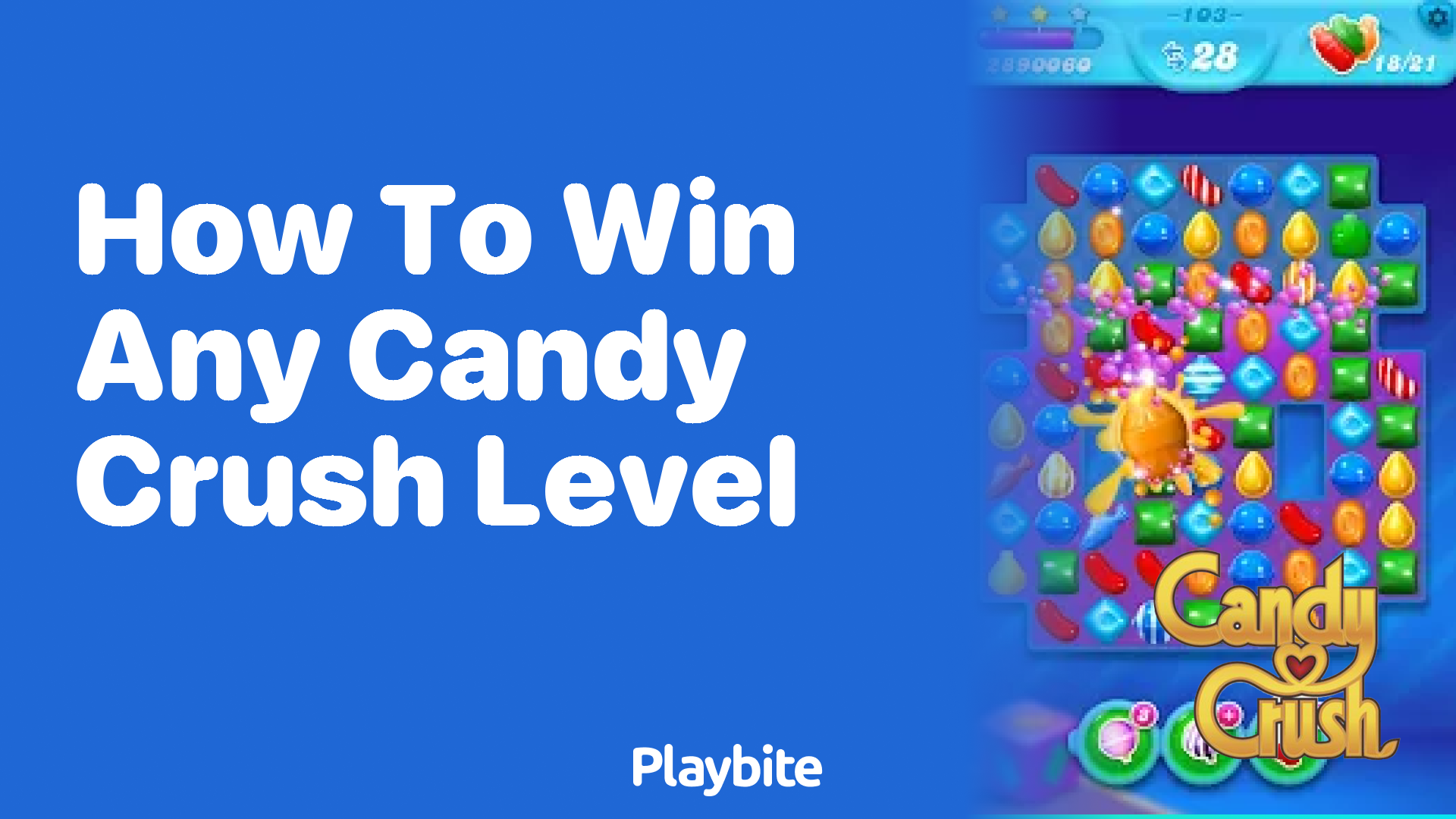 How to Win at Any Candy Crush Level: Get the Sweet Victory!