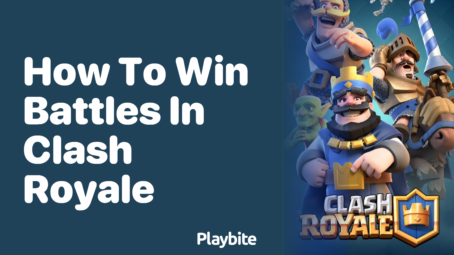 How to Win Battles in Clash Royale: Strategies and Tips