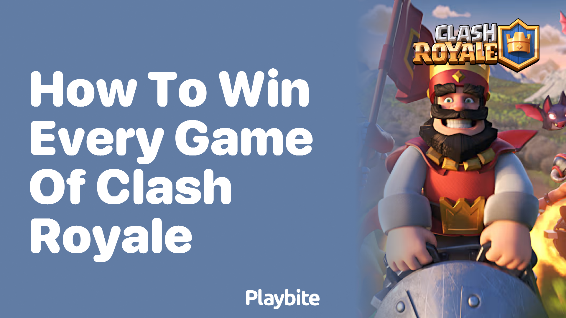 How to Win Every Game of Clash Royale: Tips and Tricks