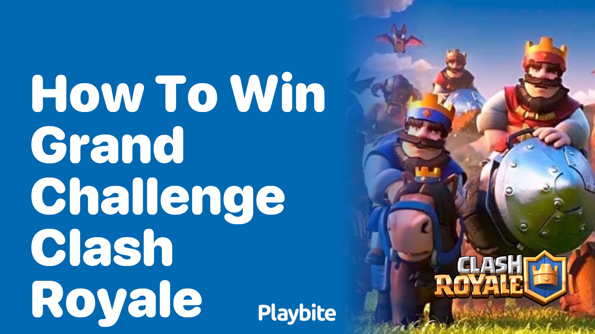 How to Win the Grand Challenge in Clash Royale