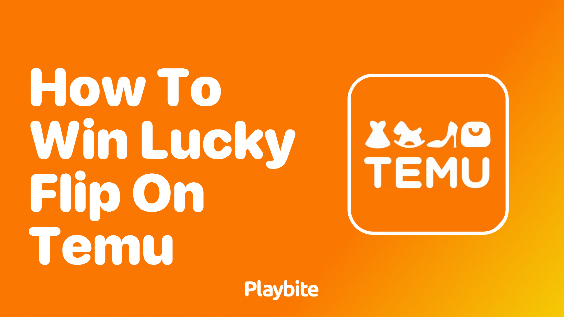 How to Win the Lucky Flip on Temu