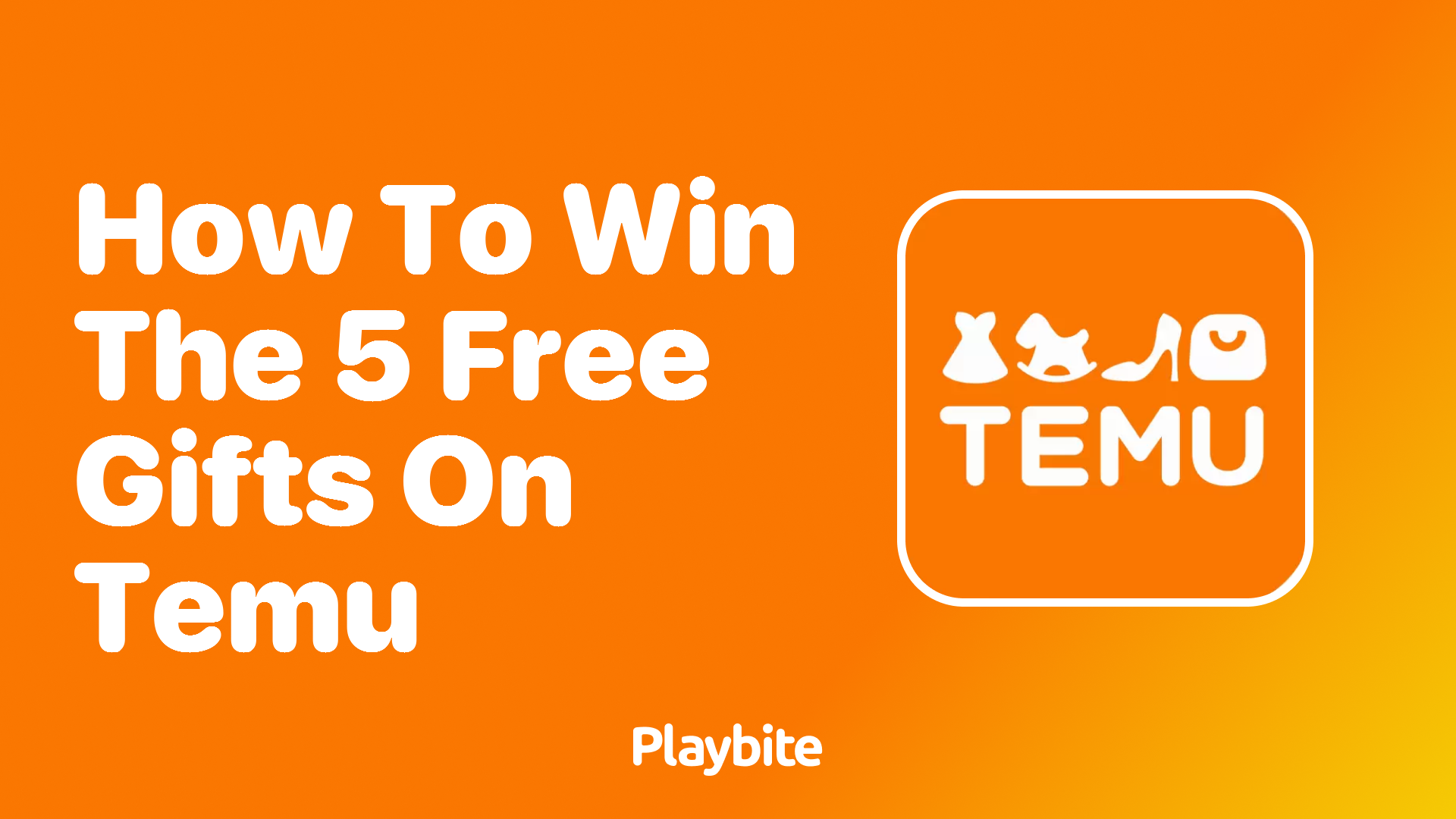 How to Win the 5 Free Gifts on Temu