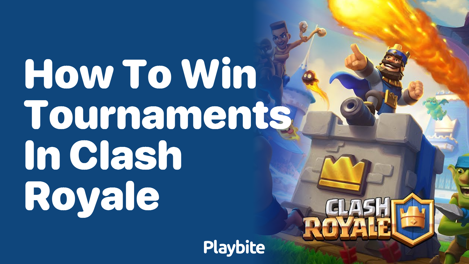 How to Win Tournaments in Clash Royale