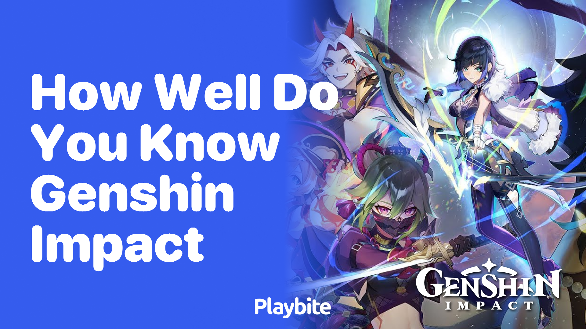 How Well Do You Know Genshin Impact?