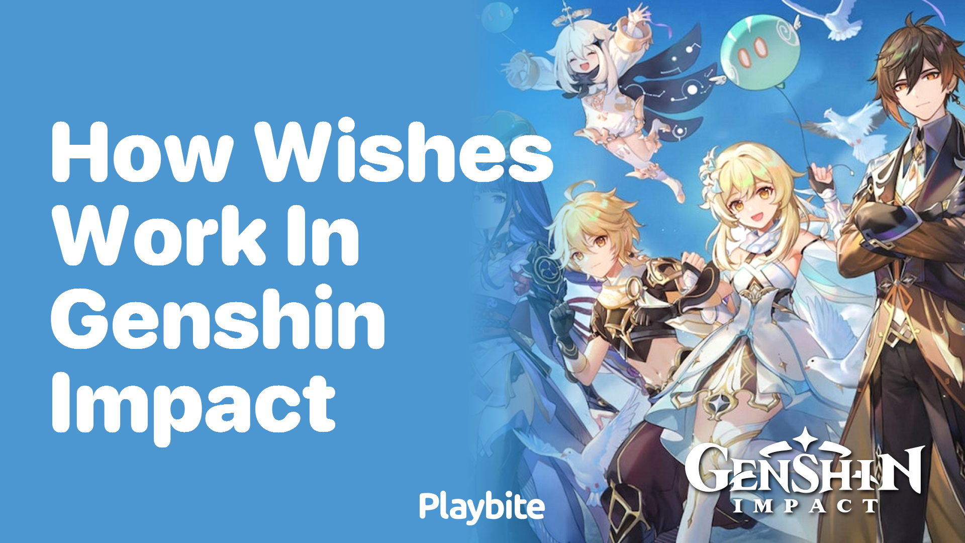 How Do Wishes Work in Genshin Impact?