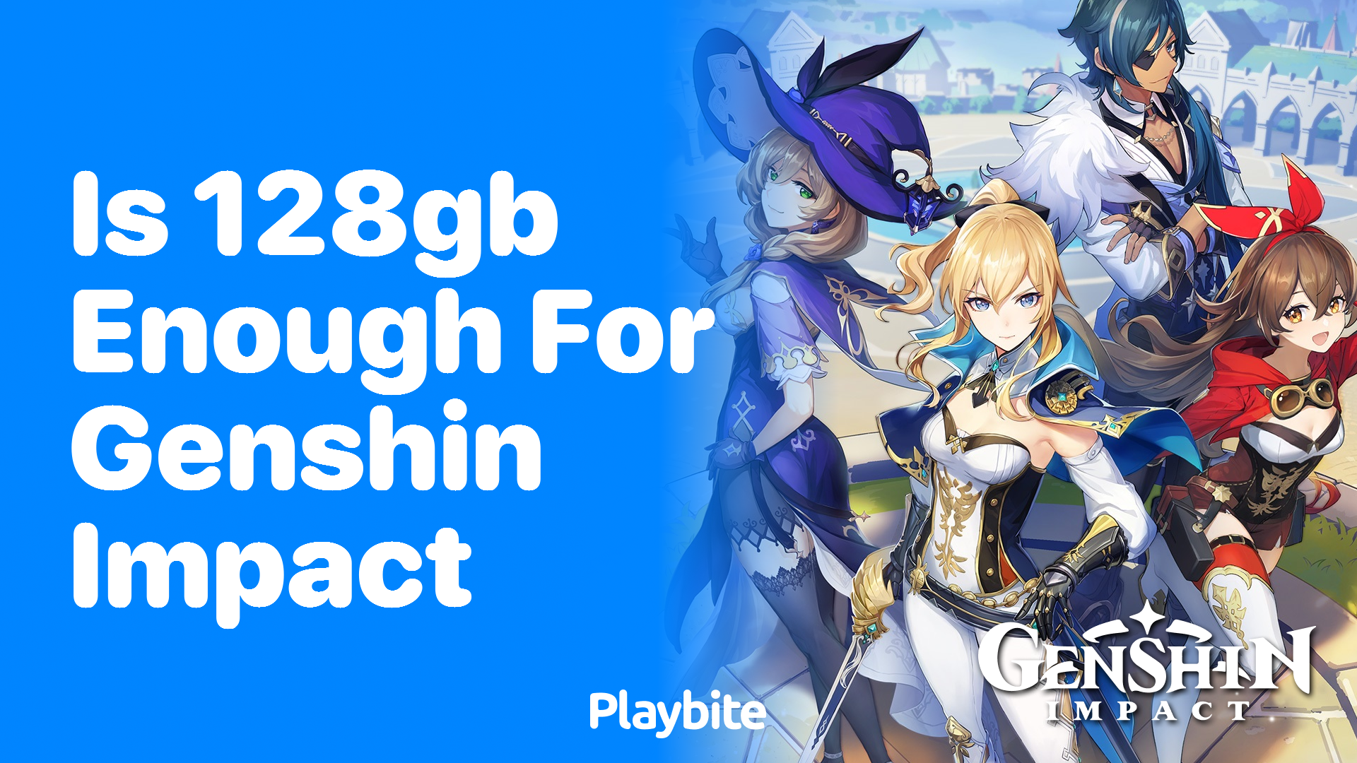 Is 128GB Enough for Genshin Impact?