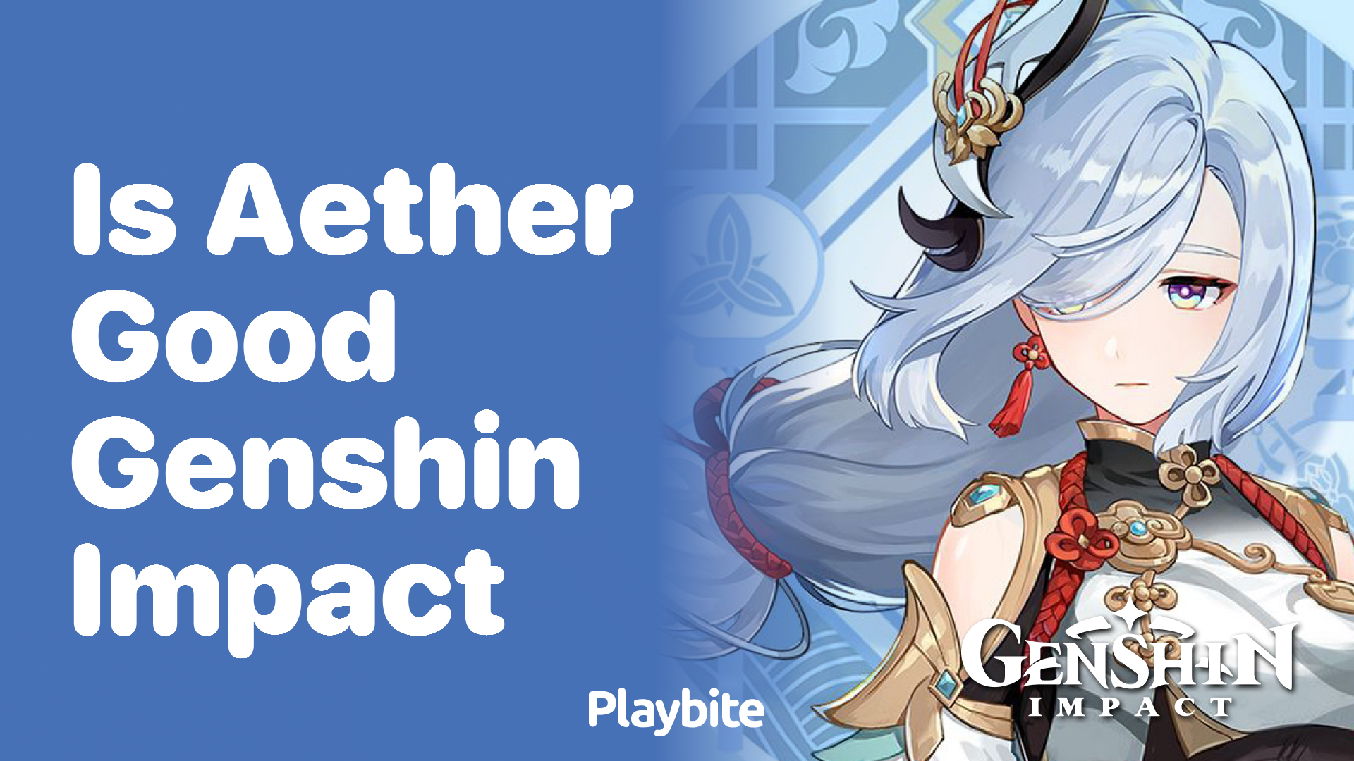 Is Aether Good in Genshin Impact?