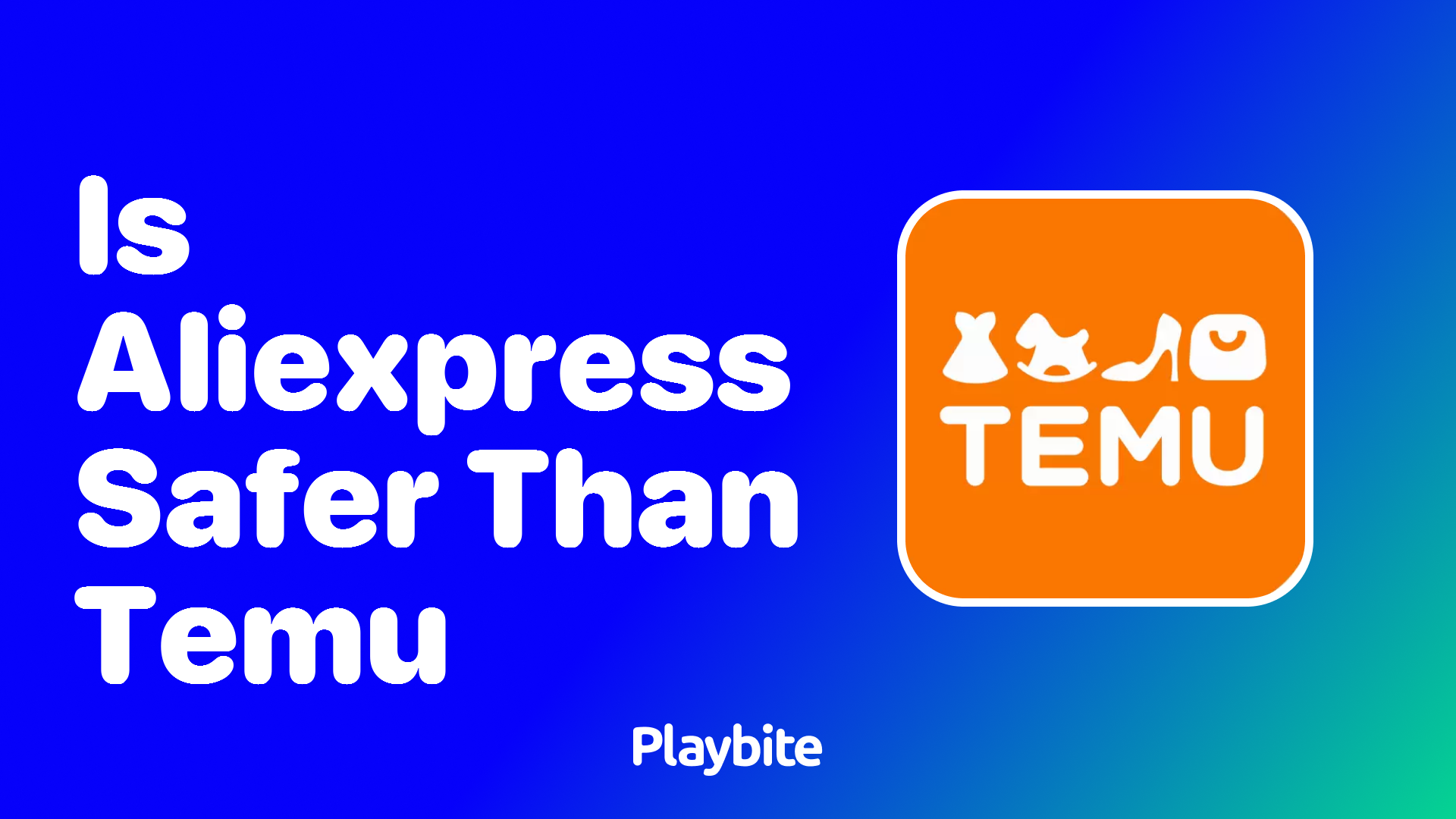 Is AliExpress Safer Than Temu? Uncovering the Truth